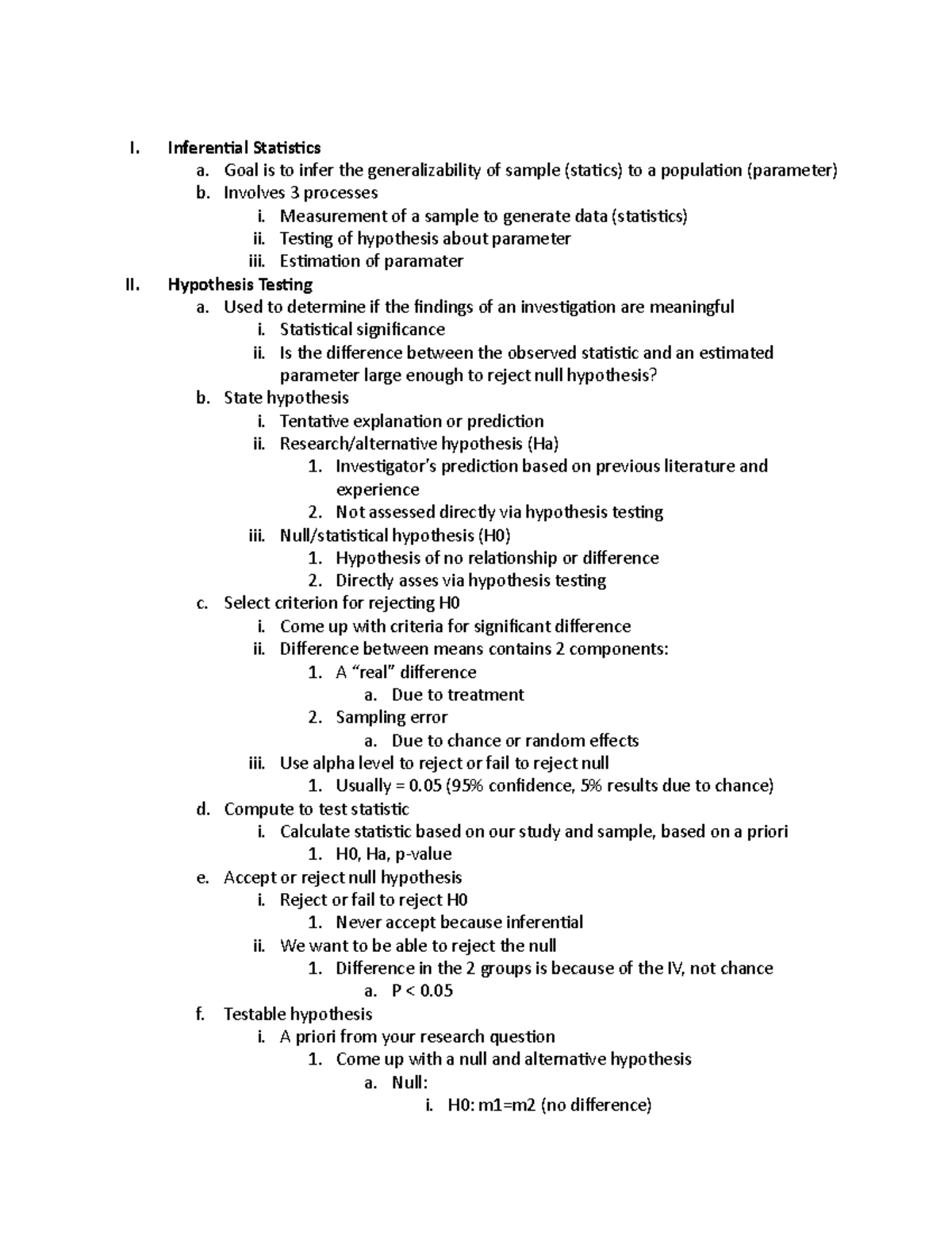 19- Hypothesis testing - I. II. Inferential Statistics a. Goal is to ...