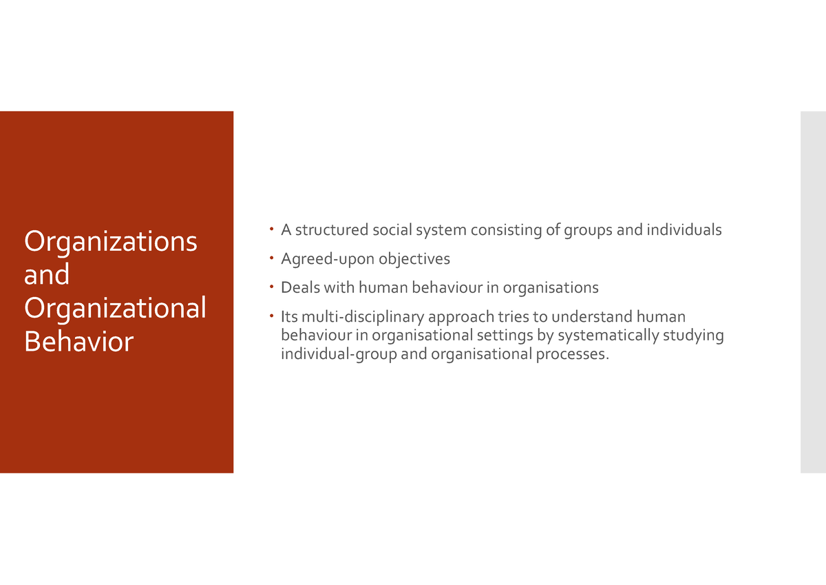 Organisational Behaviour-1 - Organizations And Organizational Behavior ...