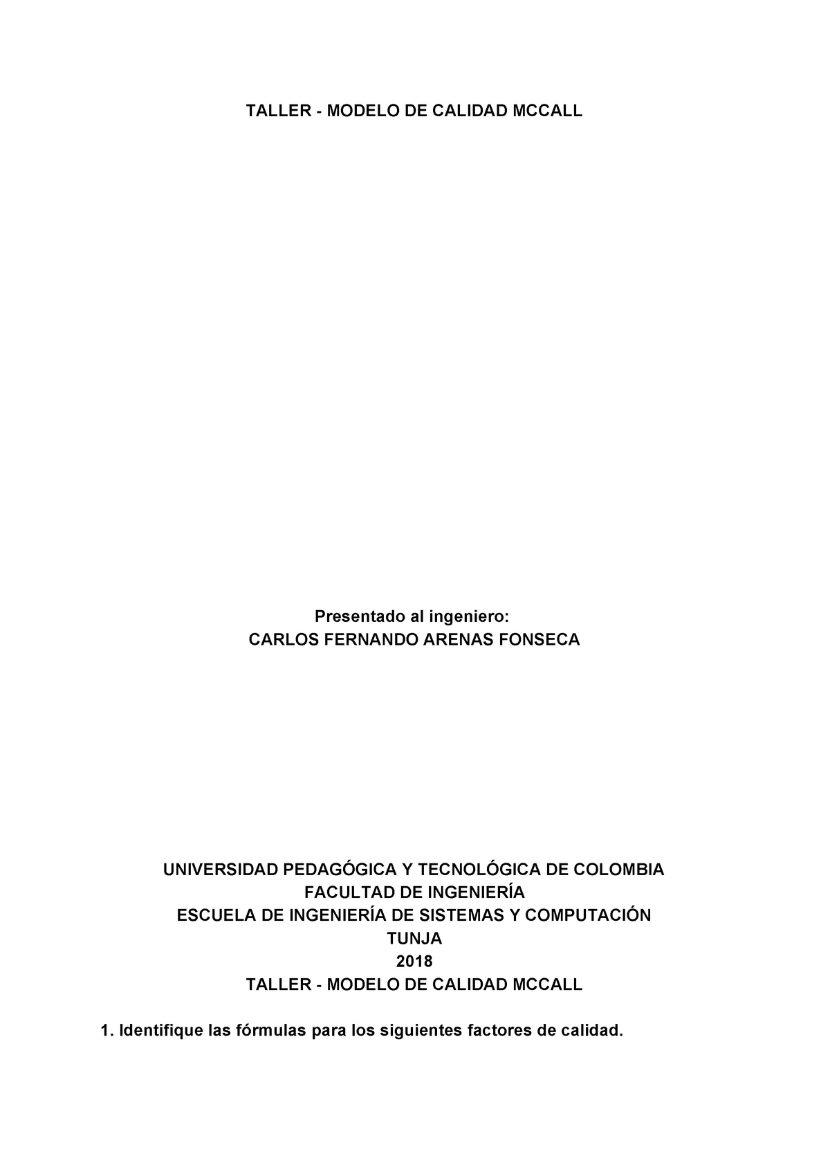 Taller Modelo Mc Call - TALLER MODELO DE CALIDAD MCCALL Presentado al  ingeniero: CARLOS FERNANDO - Studocu