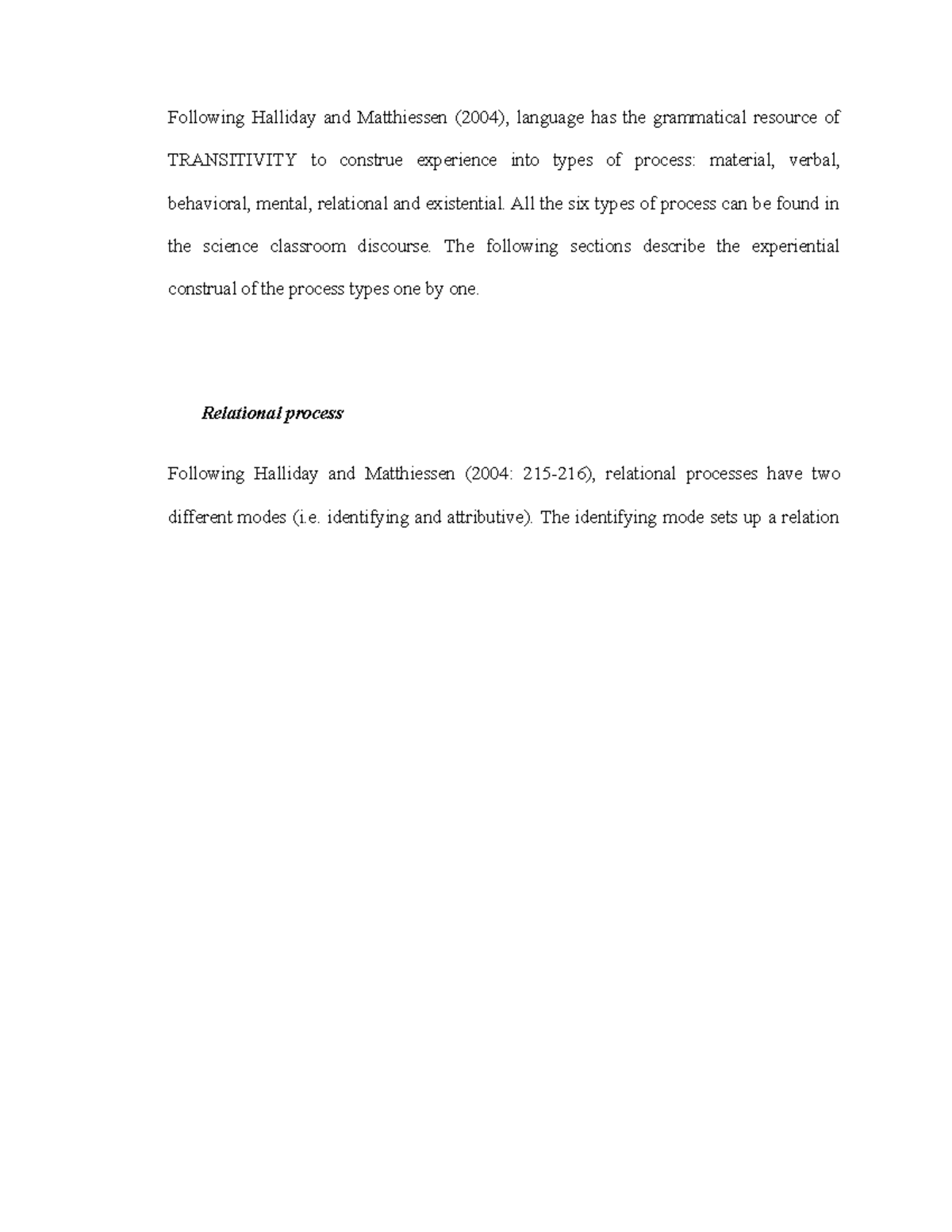 The Process Type System For Linguistic Analysis Following Halliday
