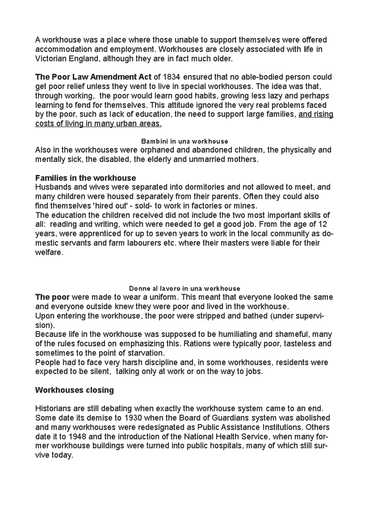 Workhouses inglese A workhouse was a place where those unable to