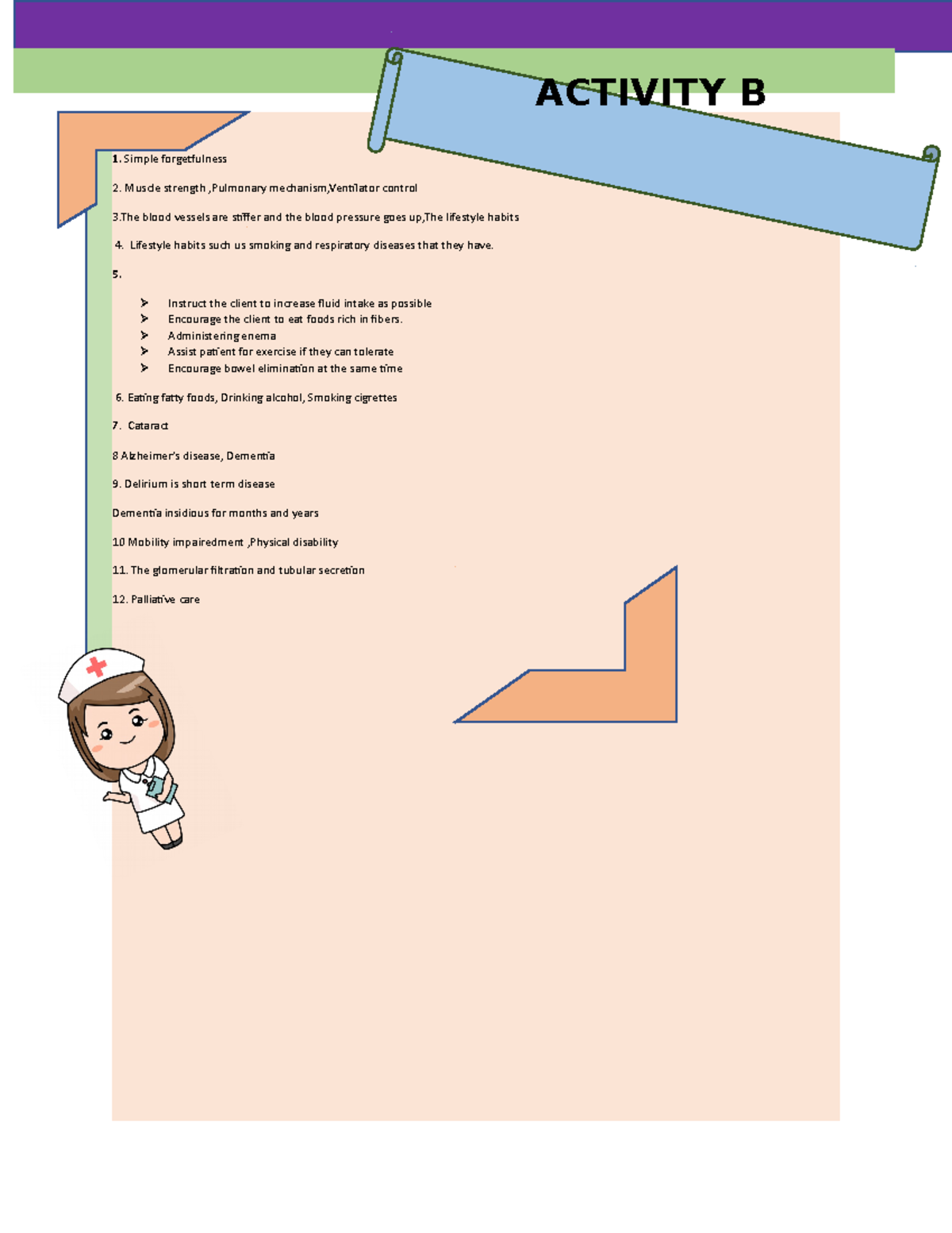 ACTIVITY NURSING CARE PLAN - 1. Simple forgetfulness 2. Muscle strength ...