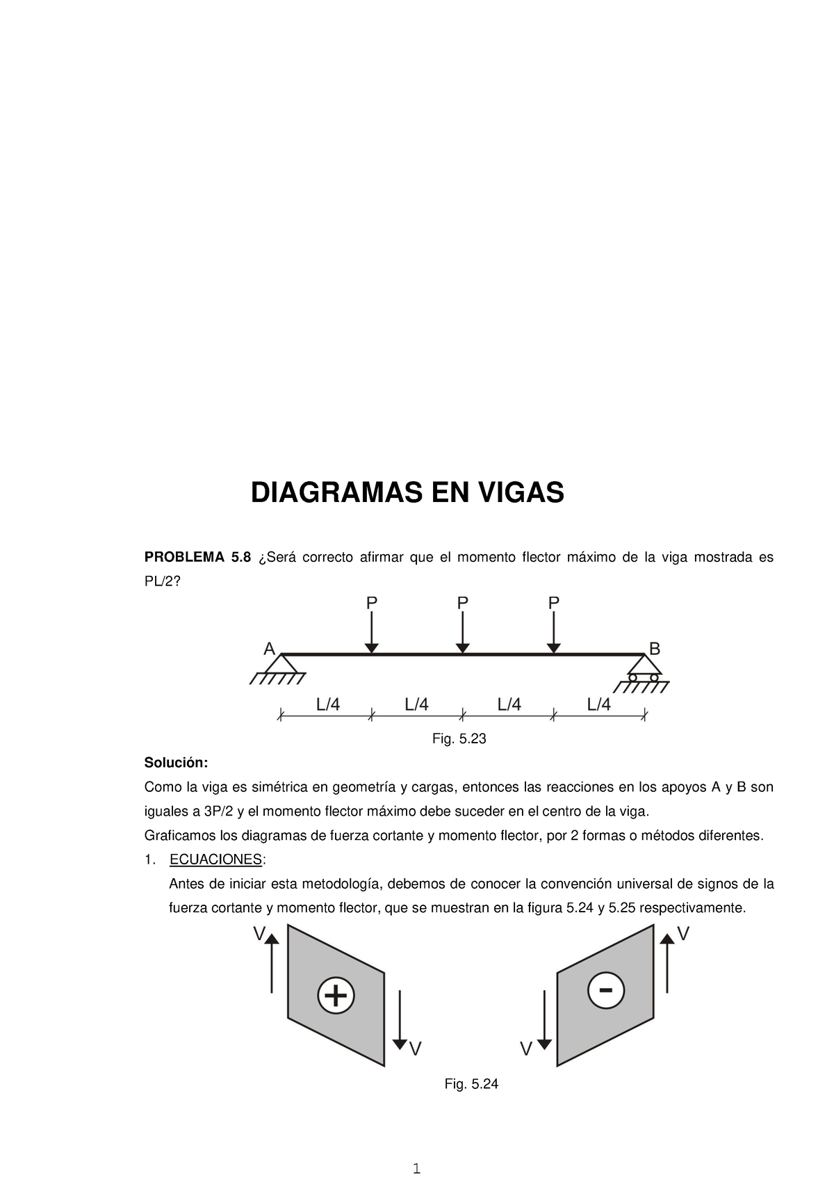 Ejercicios Resueltos - PROBLEMA 5 ¿Será Correcto Afirmar Que El Momento ...