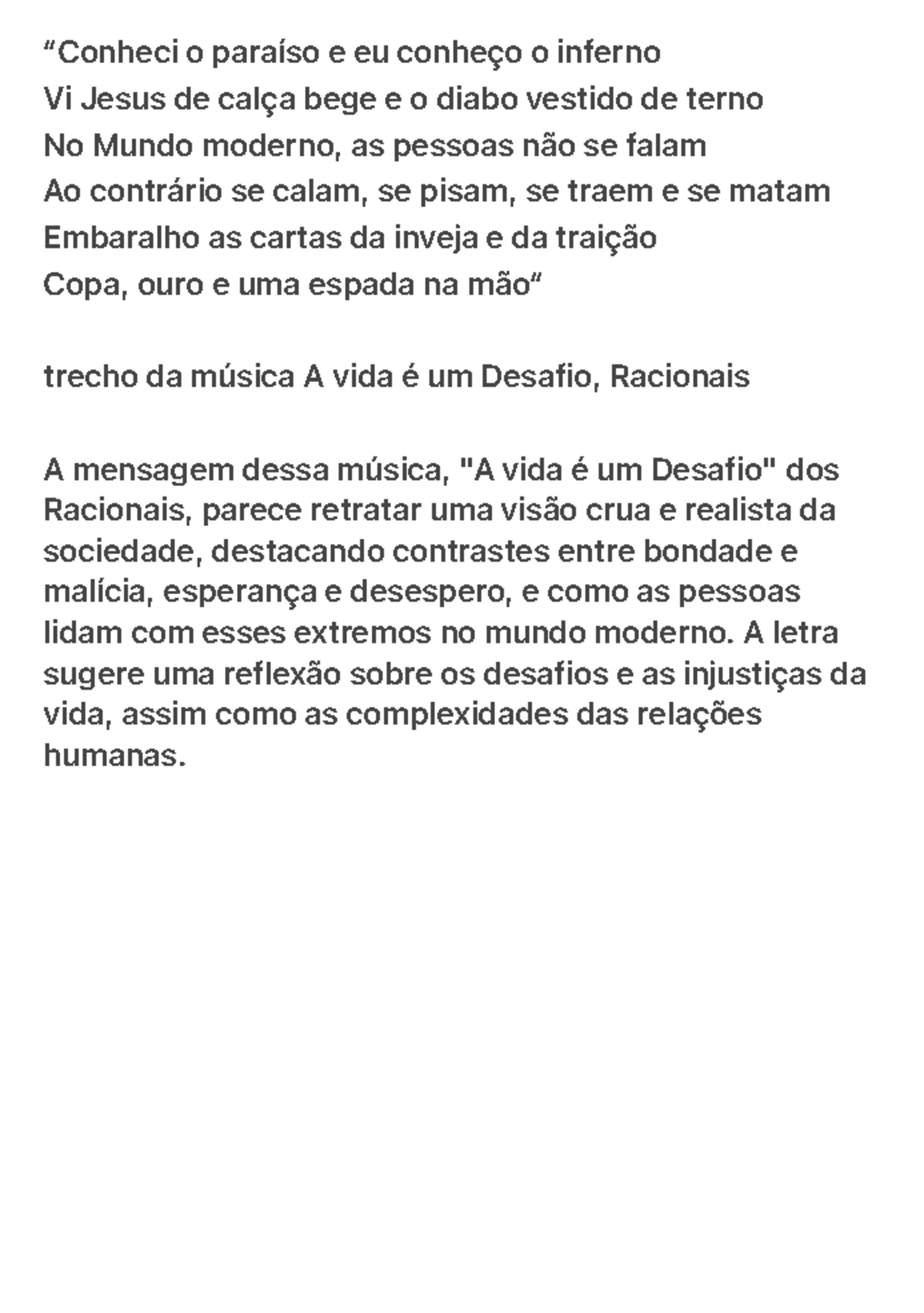 “Conheci o paraíso e eu conheço o inferno - “Conheci o paraíso e eu ...