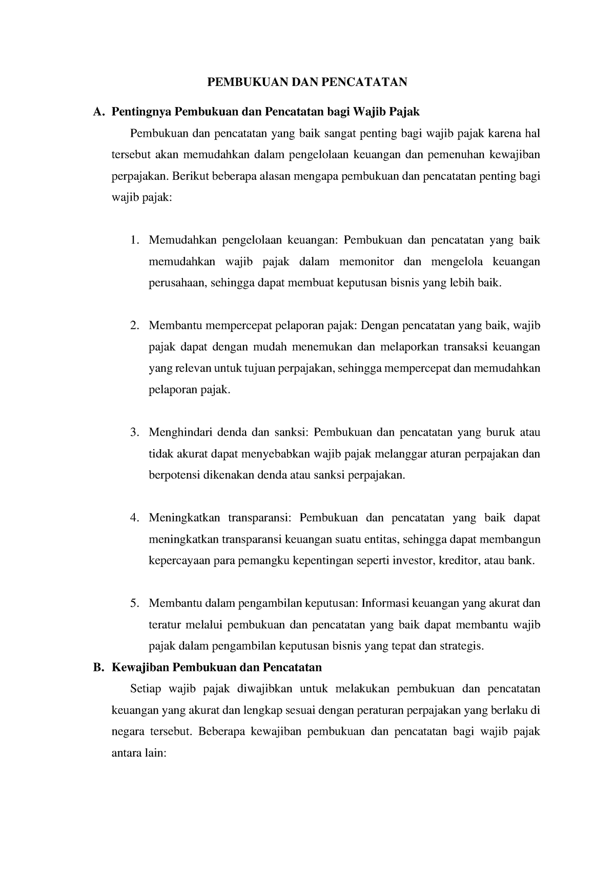 Pembukuan DAN Pencatatan - PEMBUKUAN DAN PENCATATAN A. Pentingnya ...