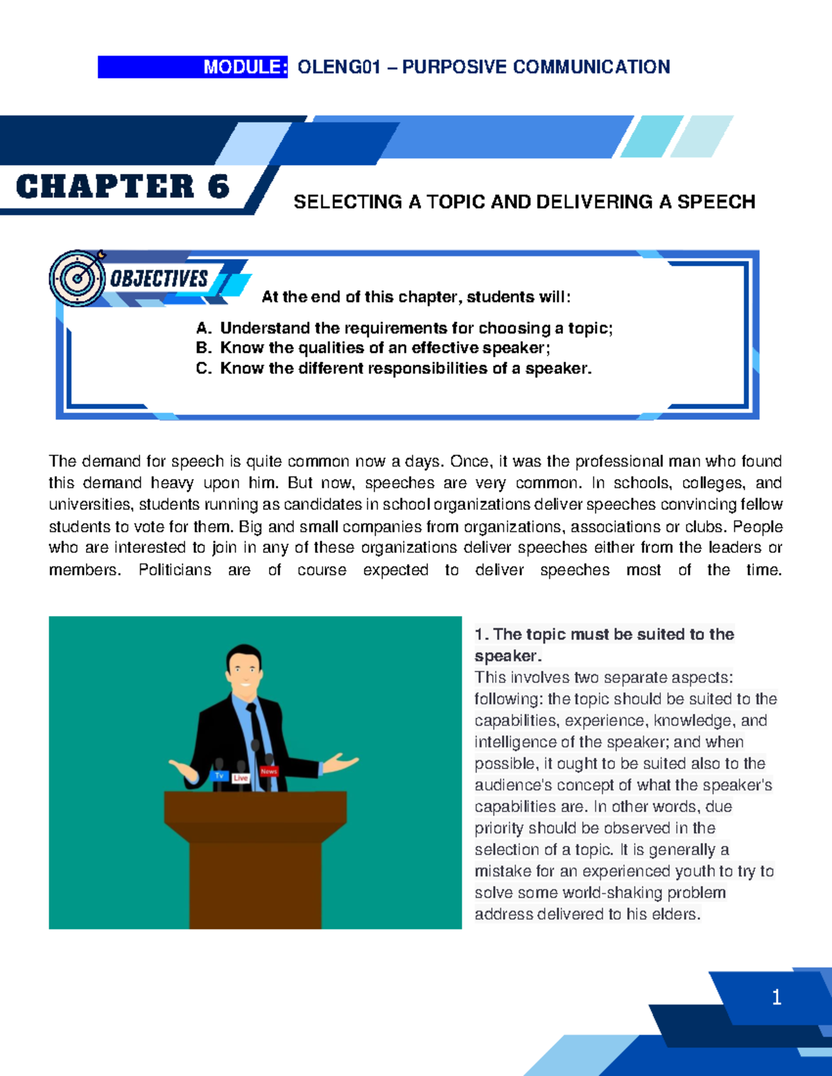 Chapter 6 Selecting A Topic AND Delivering A Speech SELECTING A TOPIC