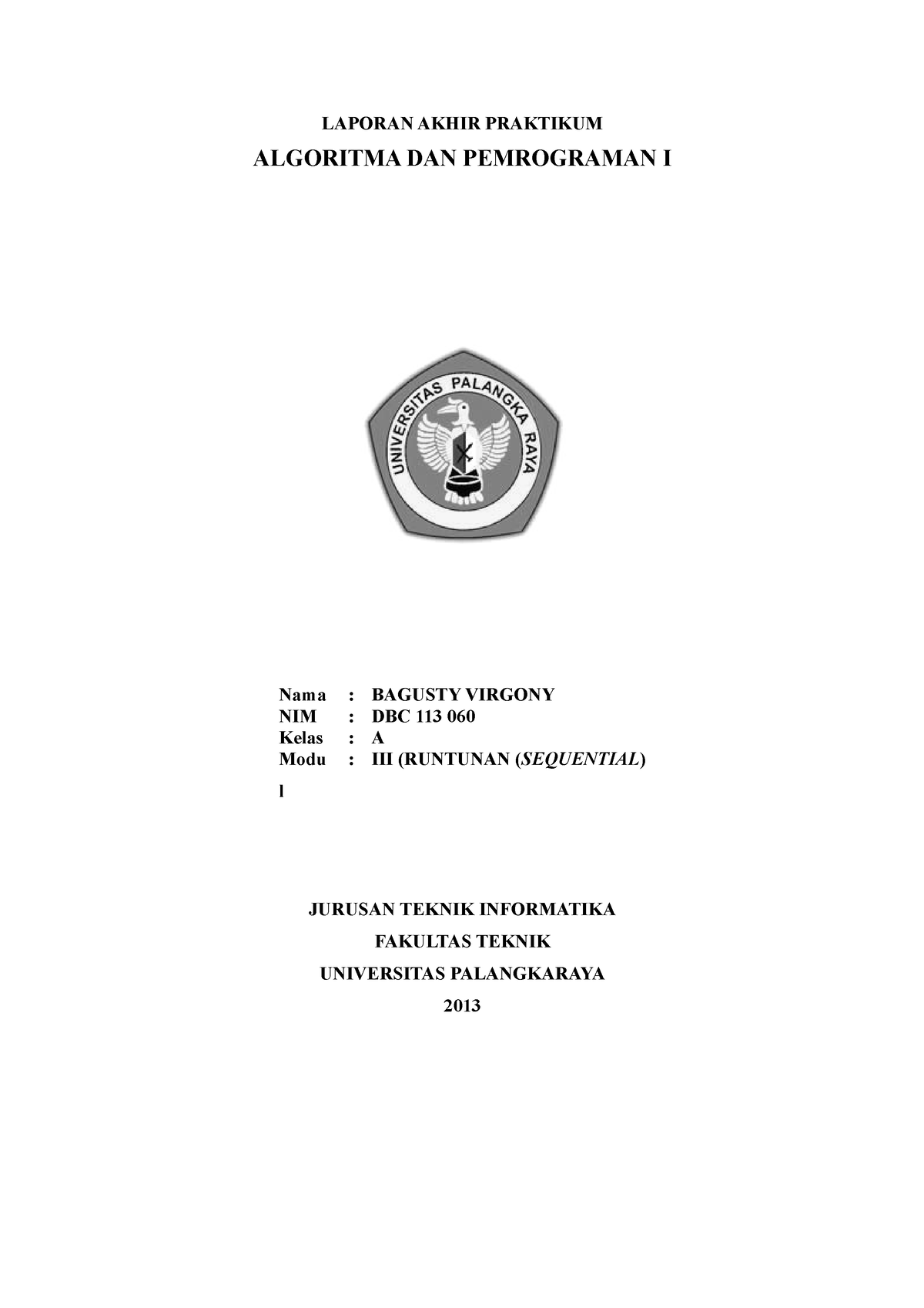 Laporan Akhir Praktikum 3 - LAPORAN AKHIR PRAKTIKUM ALGORITMA DAN ...