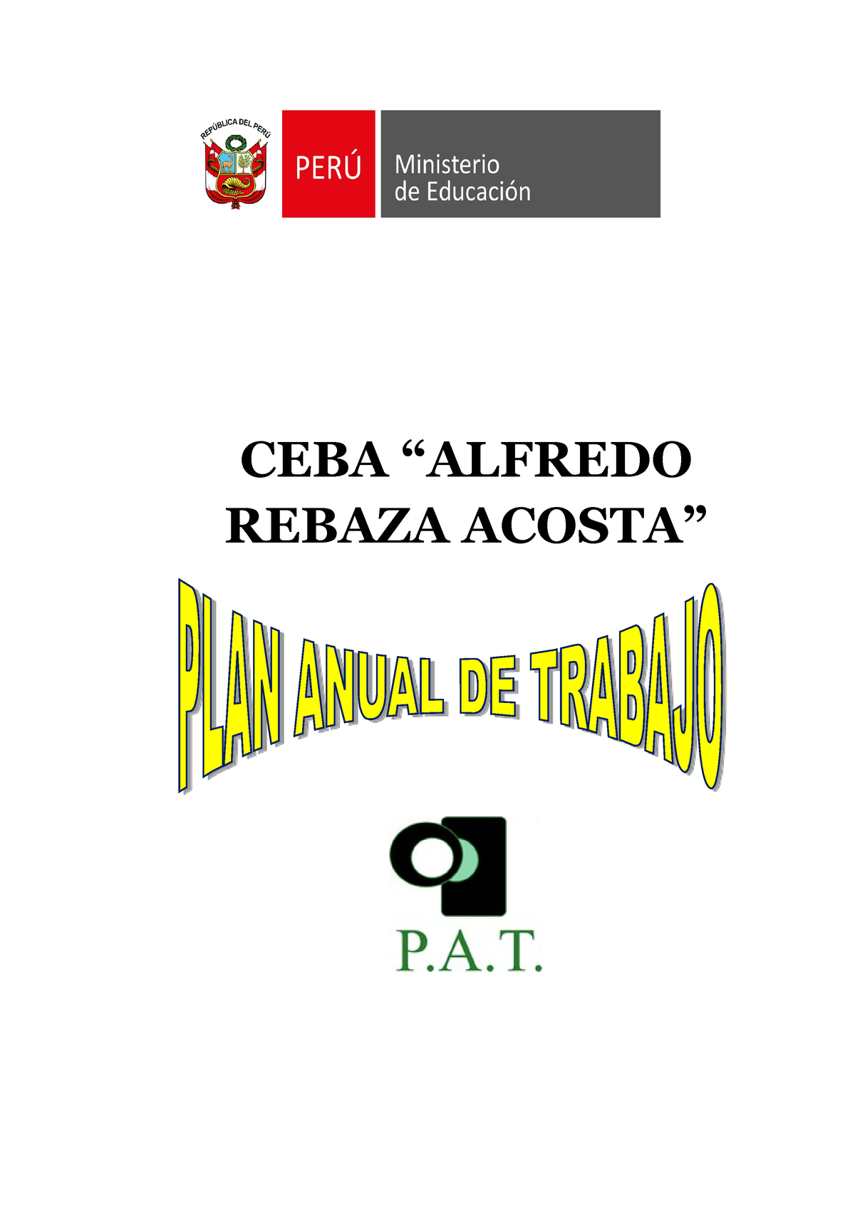 PAT-2023 - CEBA SAN Roque Ultimo - CEBA “ALFREDO REBAZA ACOSTA” 2024 ...