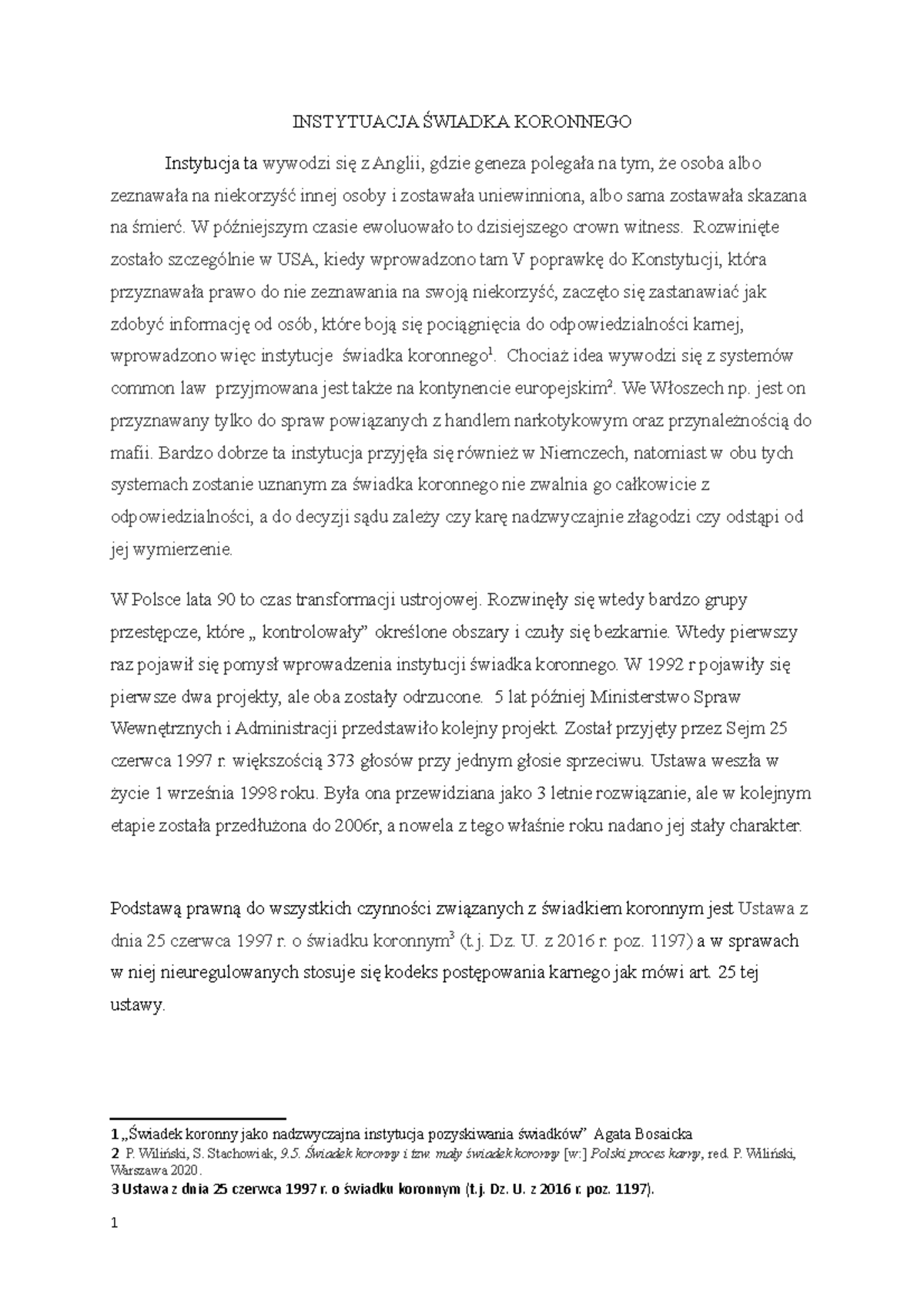 Instytuacja Ś Wiadka Koronnego refera - INSTYTUACJA ŚWIADKA KORONNEGO