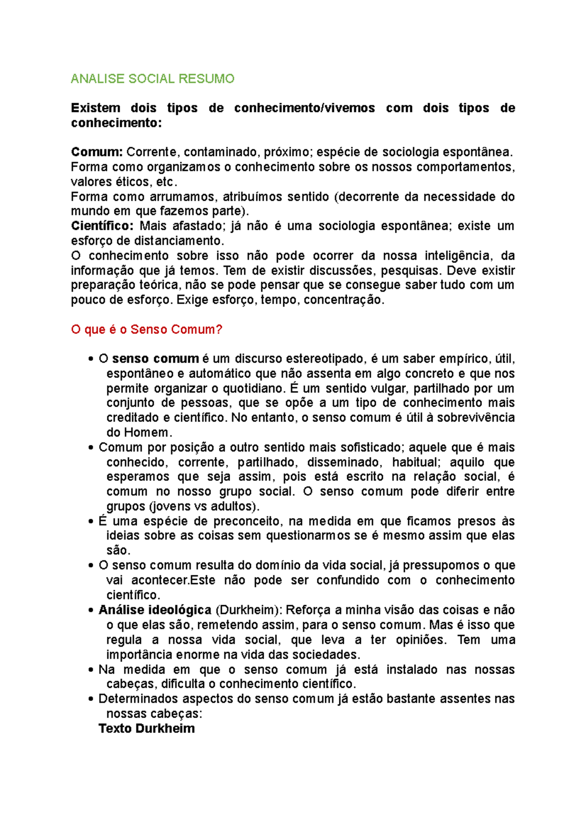 Análise social - Senso Comum - ANALISE SOCIAL RESUMO Existem dois tipos ...