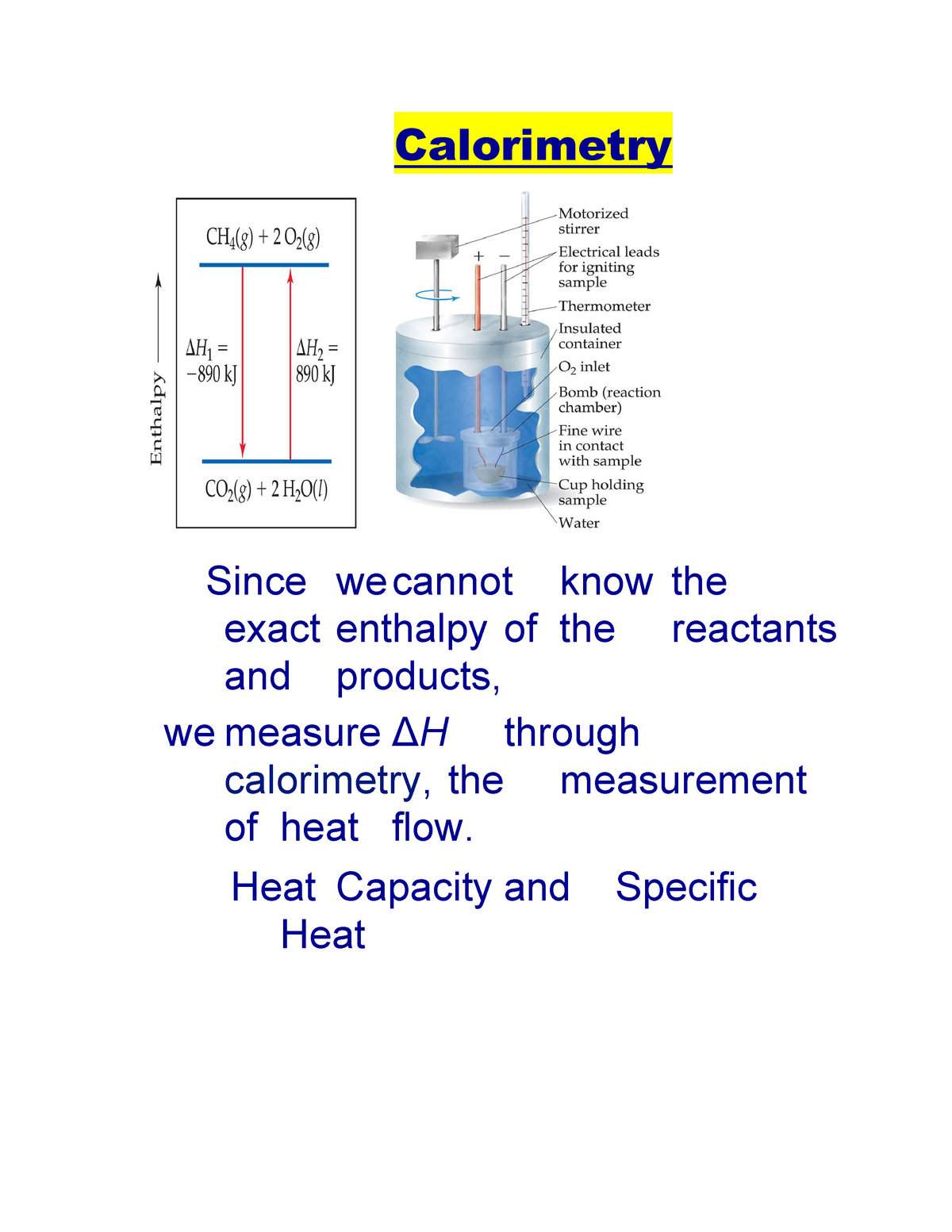 Calorimetry - Lecture Notes 5 - Calorimetry Since We Cannot Know The ...