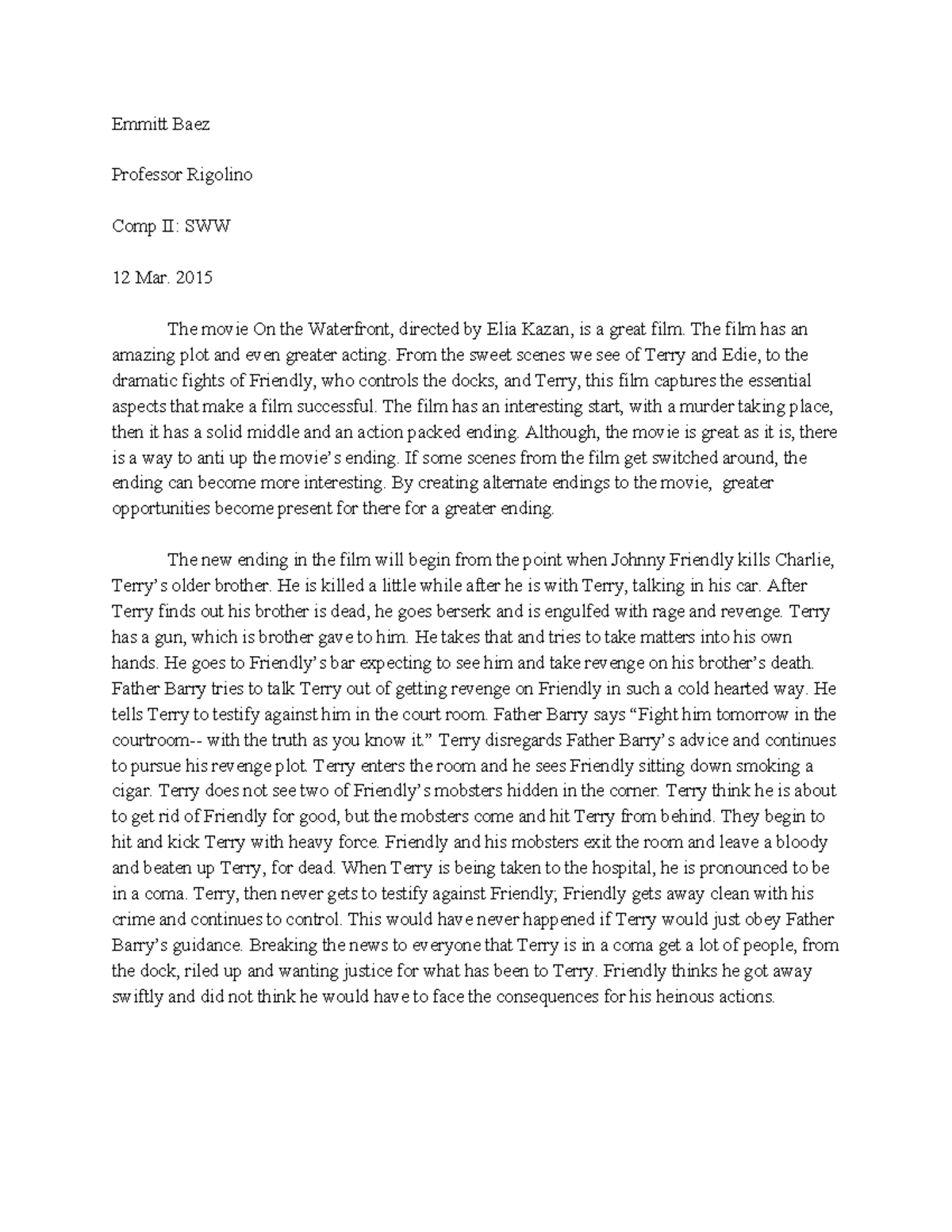 Essay 2 Rough Draft - Emmitt Baez Professor Rigolino Comp II: SWW 12 ...