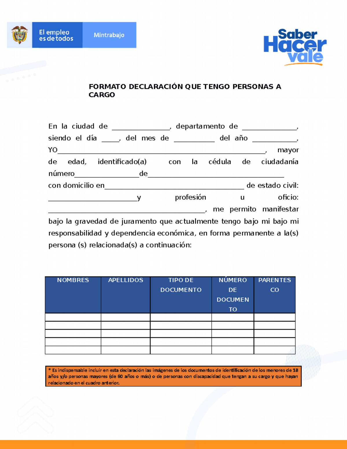 Declaración QUE Tengo Personas A Cargo FORMATO DECLARACIÓN QUE TENGO PERSONAS A CARGO En la