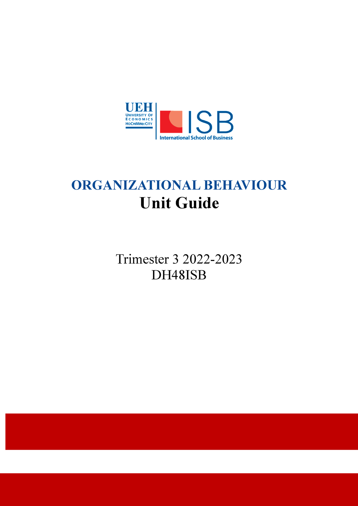 MAN201 Organizational Behavior Trimester 3.2022 2023 By Chau Ly Updated ...