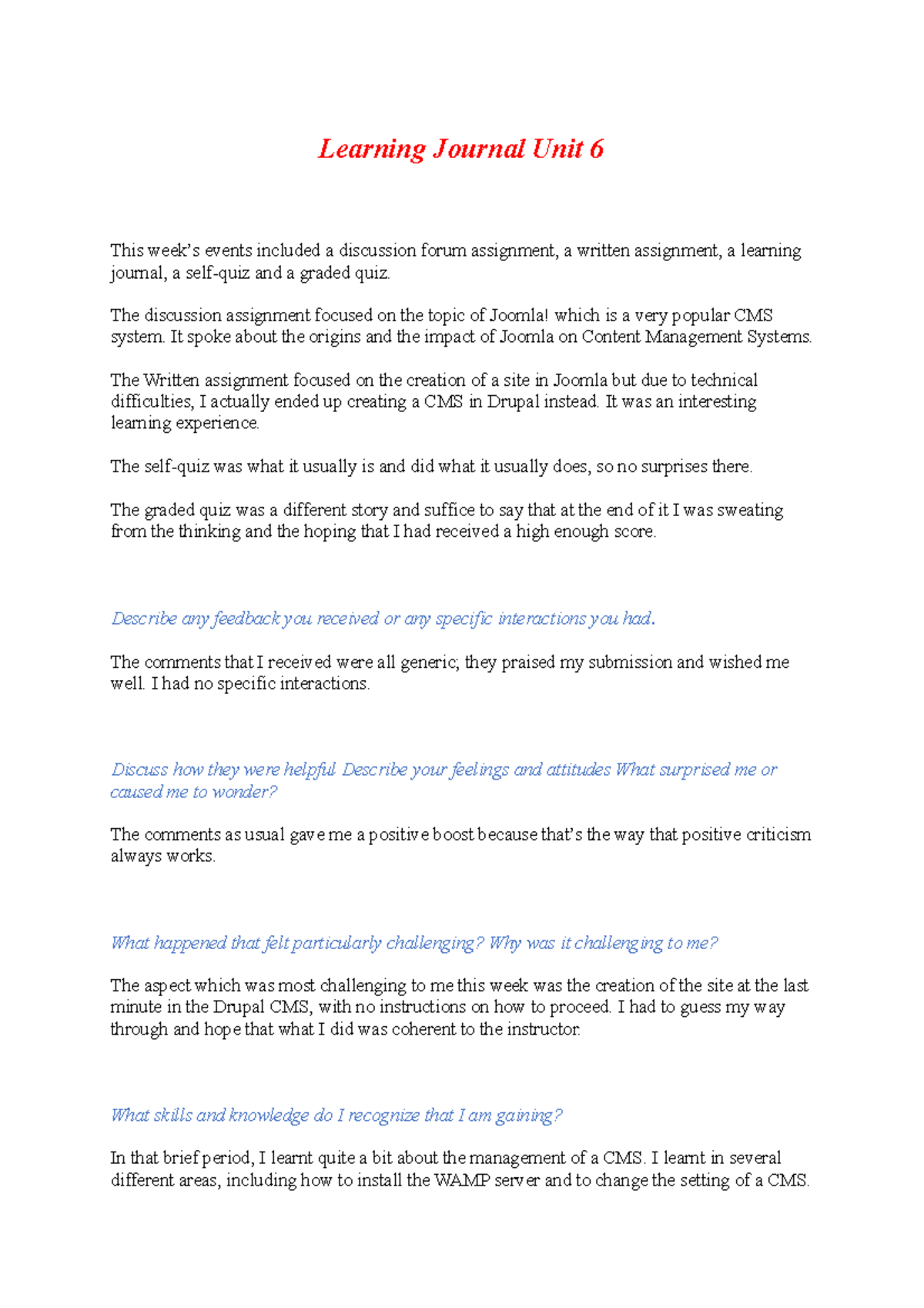 Learning Journal Unit 6 - The discussion assignment focused on the ...
