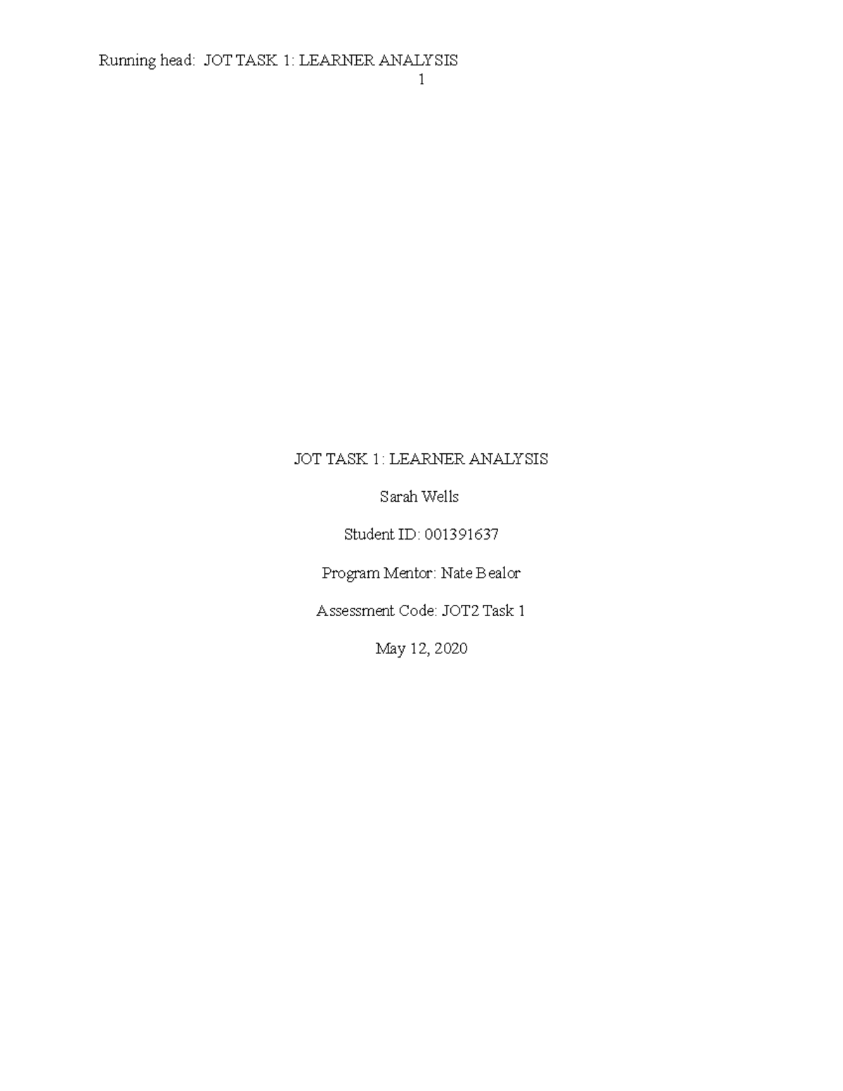 JOT2 Task1 Template - Running head: JOT TASK 1: LEARNER ANALYSIS 1 JOT ...