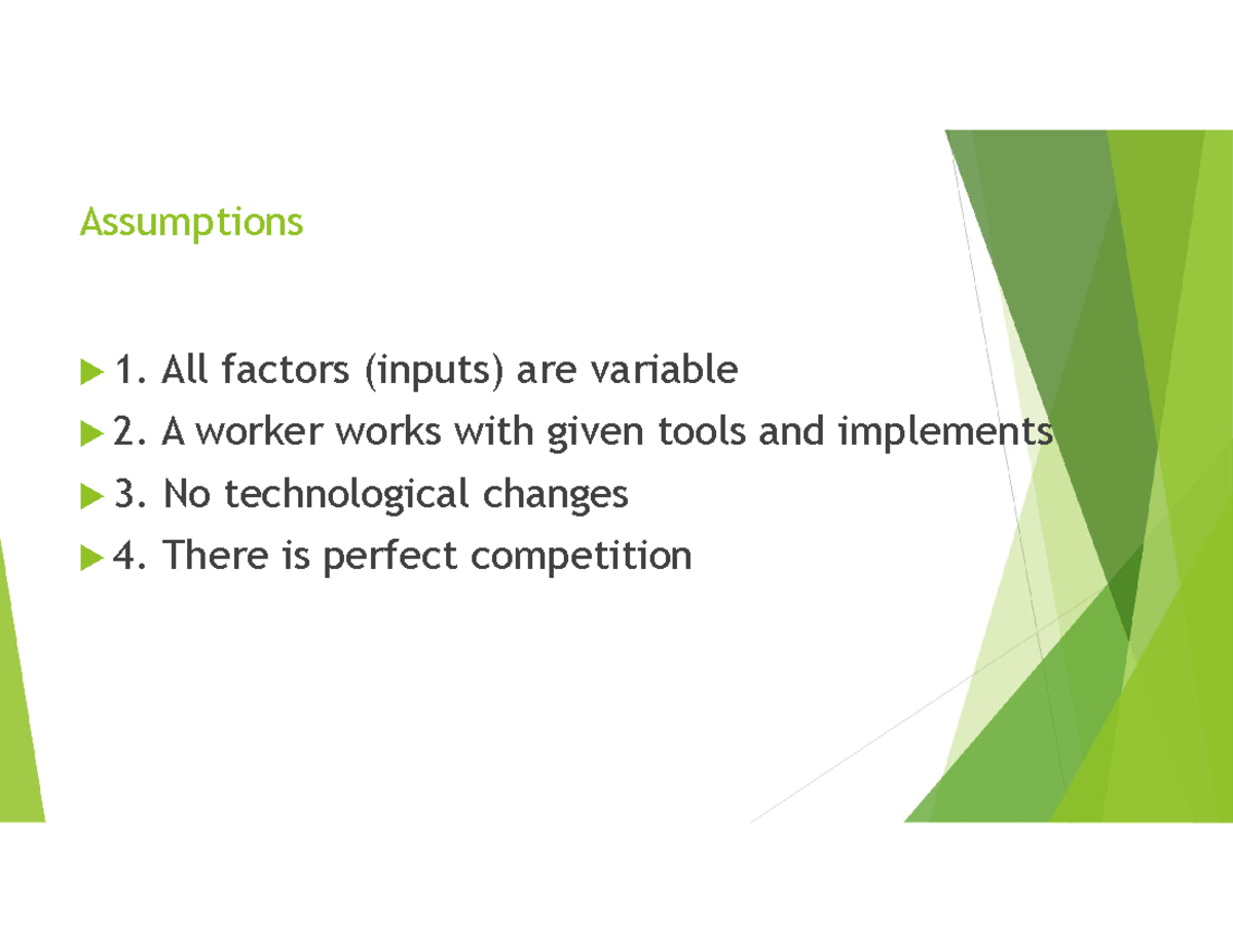 PPT-8 - Lecture notes 2 - Assumptions 1. All factors (inputs) are ...