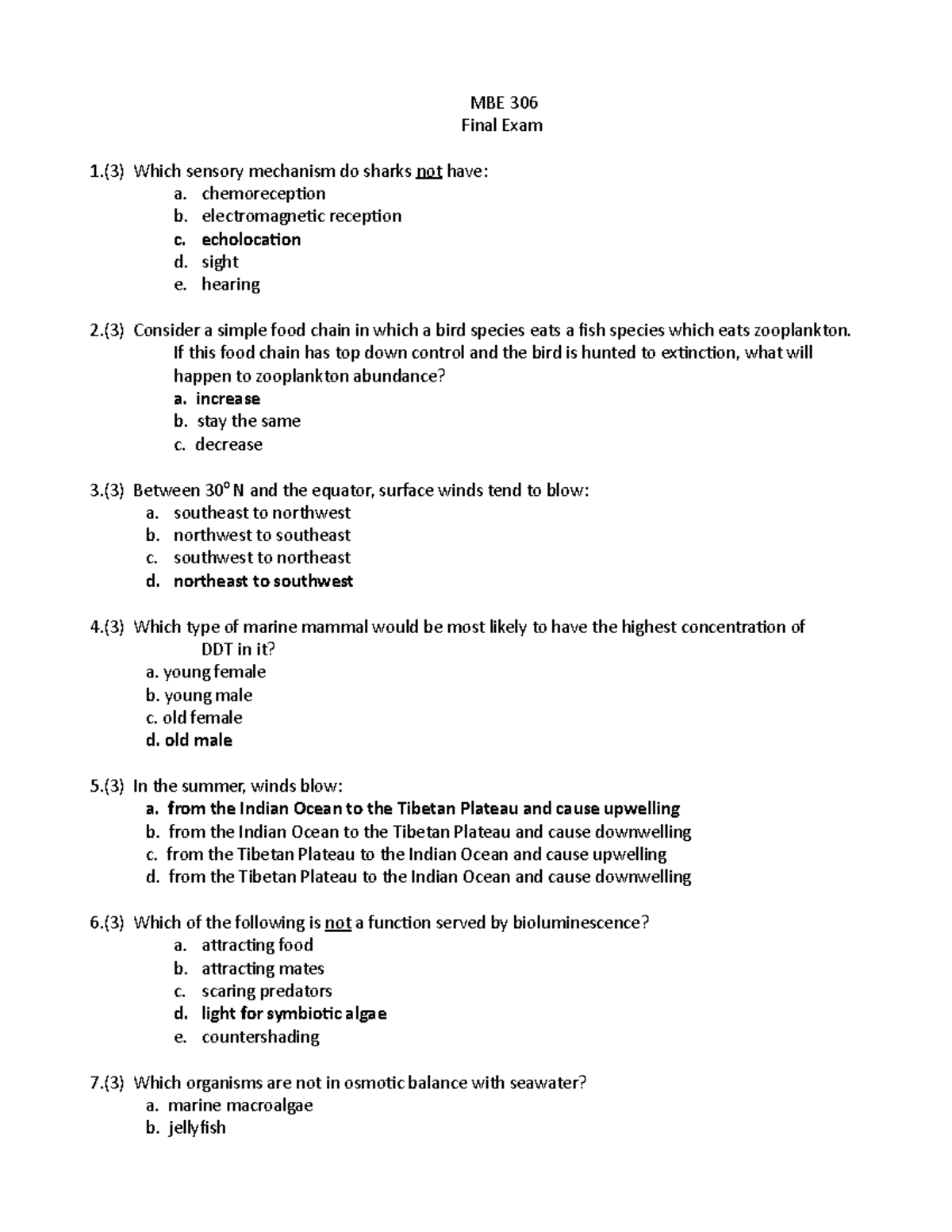 Final exam - MBE 306 Final Exam 1.(3) Which sensory mechanism do sharks ...