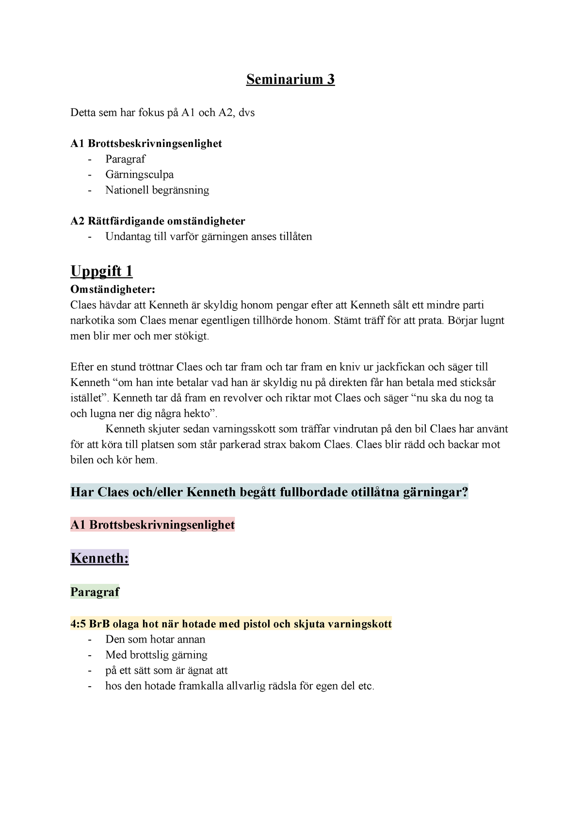 Seminarium 3 - Sem - Seminarium 3 Detta Sem Har Fokus På A1 Och A2, Dvs ...