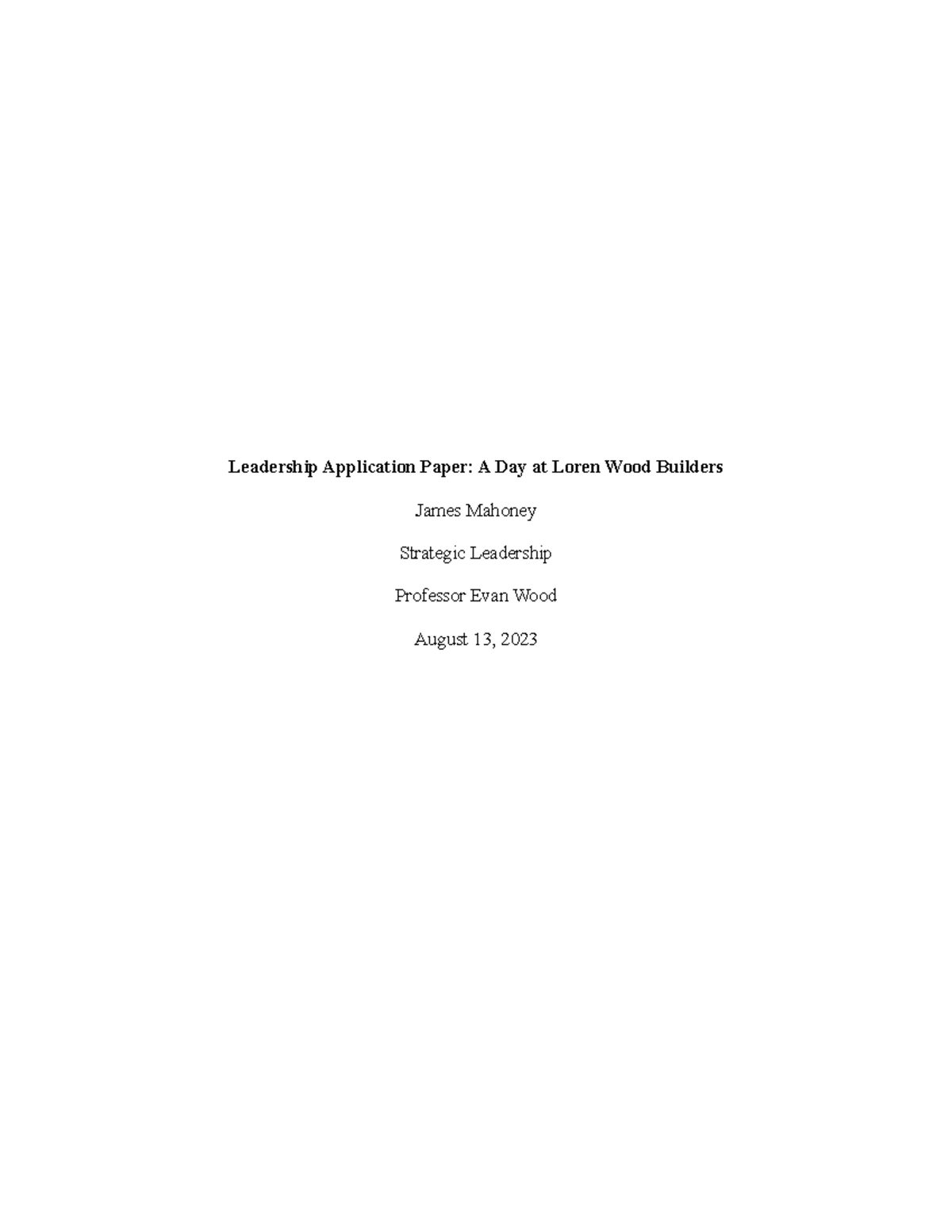 Leadership Application Paper - They have about sixty employees and ...