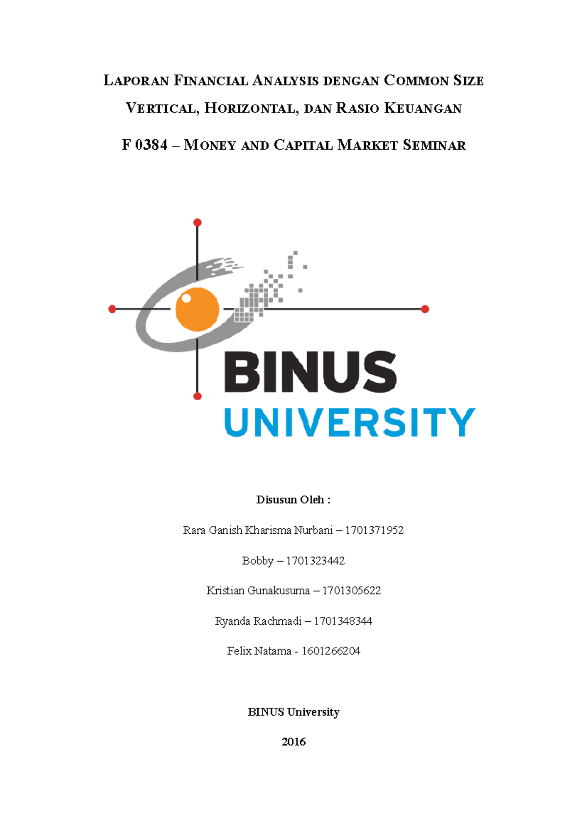 Common Size Analysis Trend Analysis And - LAPORAN FINANCIAL ANALYSIS ...