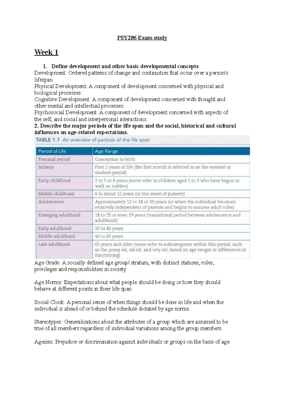 PSY286 Exam study - PSY286 Exam study Week 1 1. Define development and ...