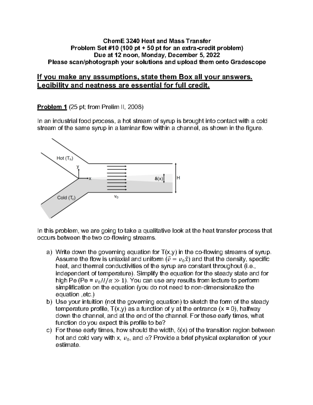 3240 HW-10 - CHEME 3240 Weekly problem sets that are designed to ...