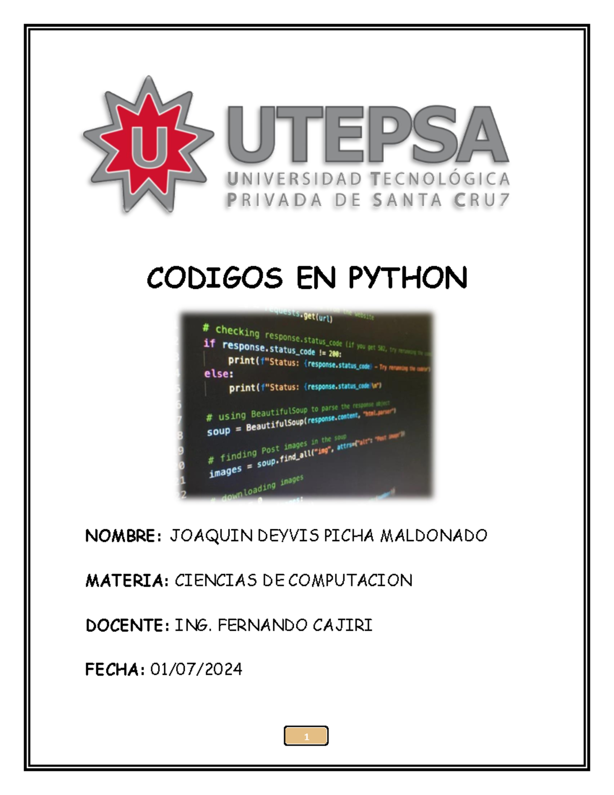 Codigos EN Pytho 1 - ayuda - CODIGOS EN PYTHON NOMBRE: JOAQUIN DEYVIS ...