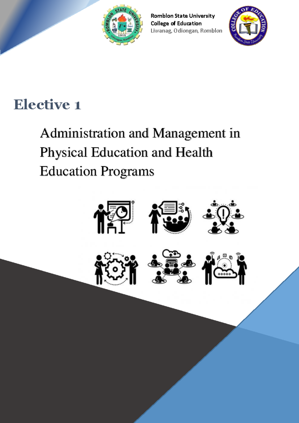 Module 1 administration and management in pe and health - Elective 1 ...