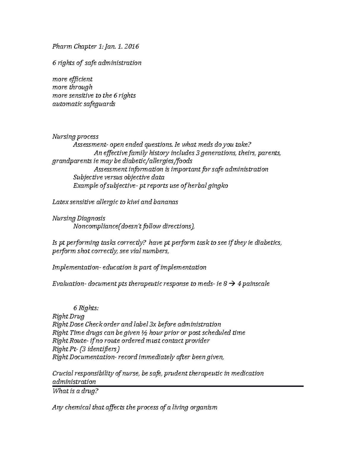 Pharm Notes - Pharm Chapter 1: Jan. 1. 2016 6 rights of safe ...