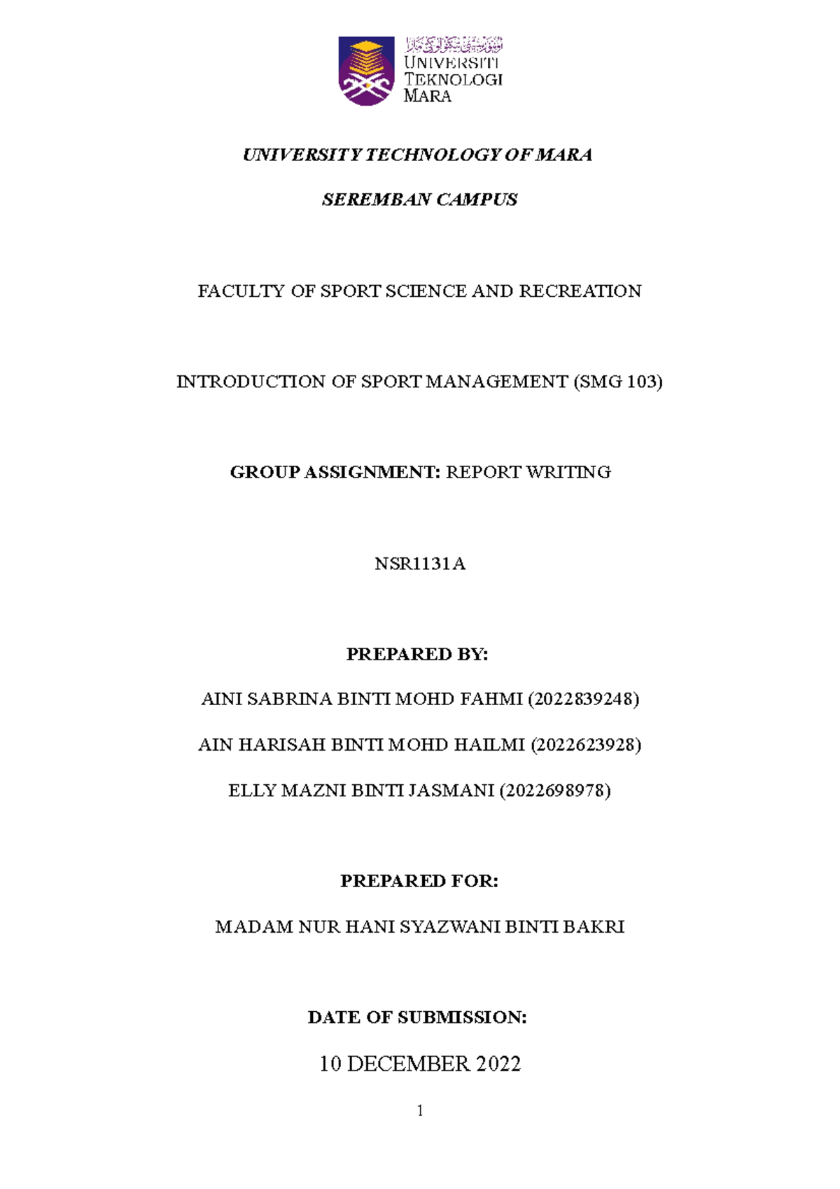 SMG 103 ( Report Writing) - UNIVERSITY TECHNOLOGY OF MARA SEREMBAN ...