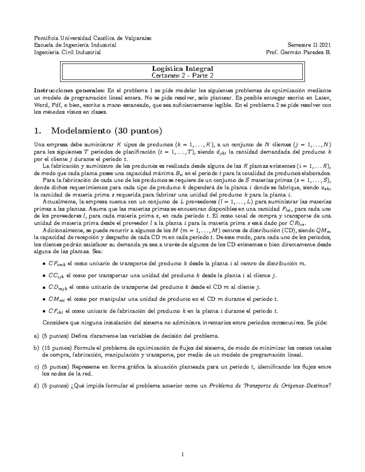 Pauta Certamen 2 - 2021-II - Pontificia Universidad Cat ́olica De ...