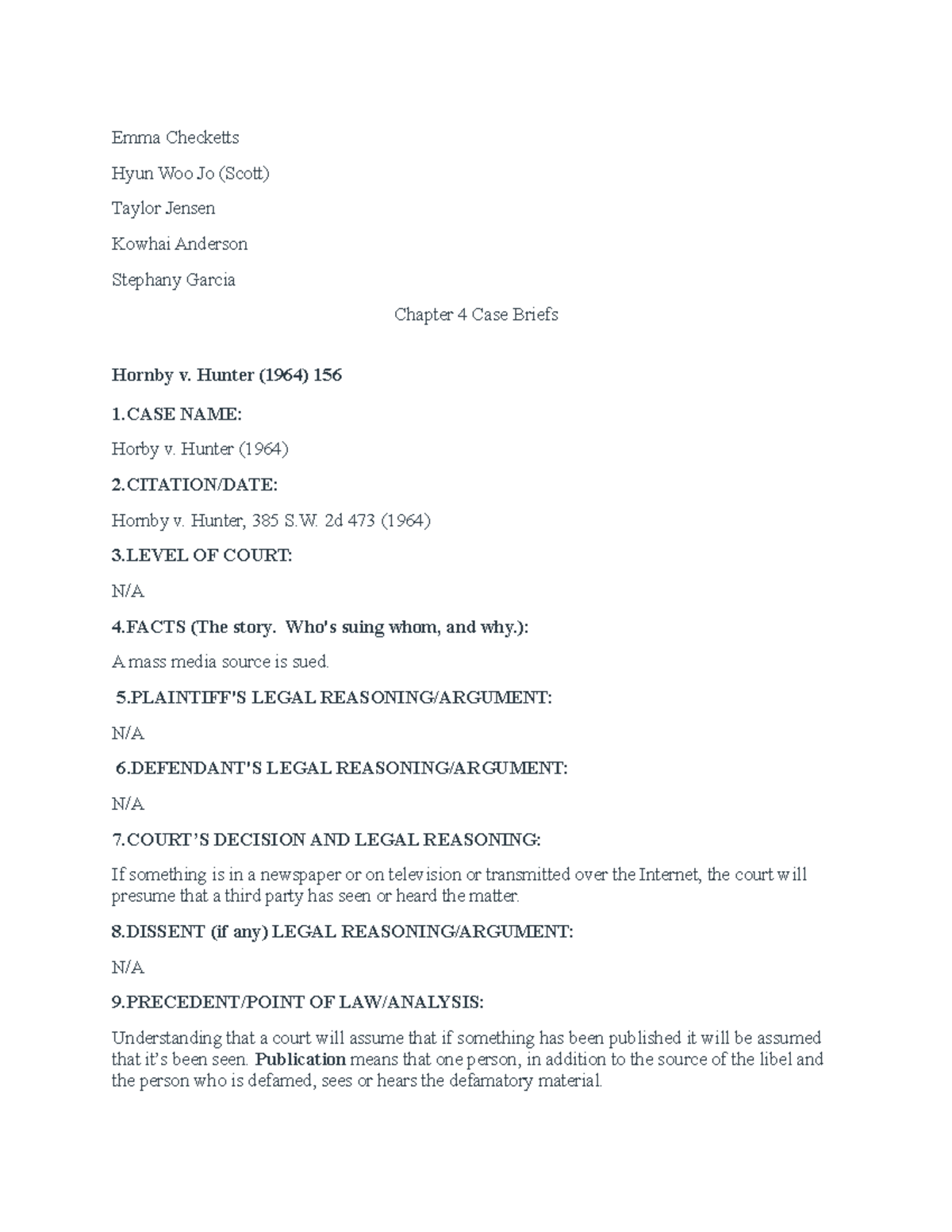 Chapter 4 Case Briefs - Emma Checketts Hyun Woo Jo (Scott) Taylor ...
