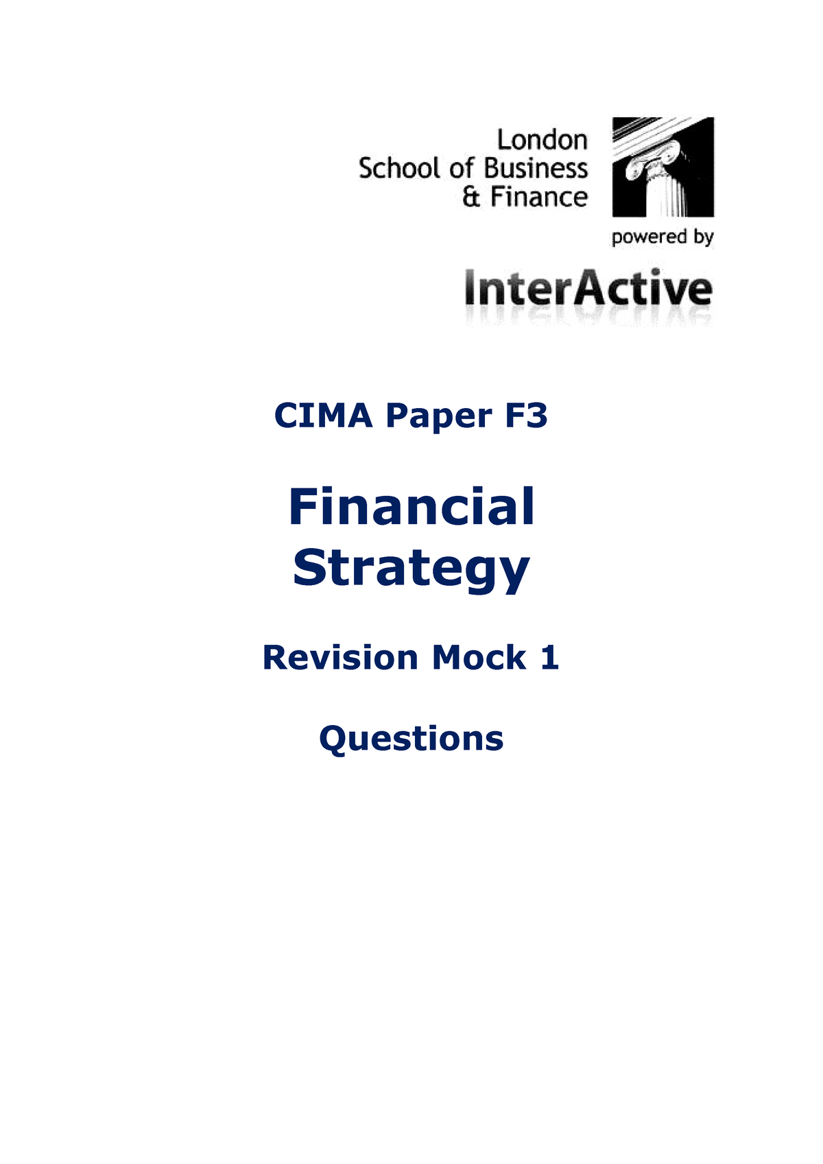 CIMA F3 Mock Exam 1 - Questions - CIMA Paper F Financial Strategy Revision  Mock 1 Questions The - Sns-Brigh10