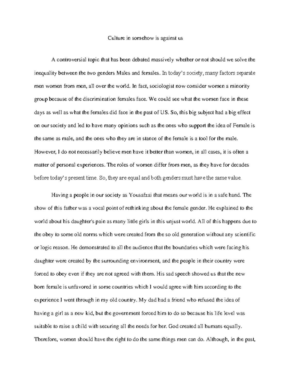 Second Draft For Essay 3 Culture In Somehow Is Against Us A