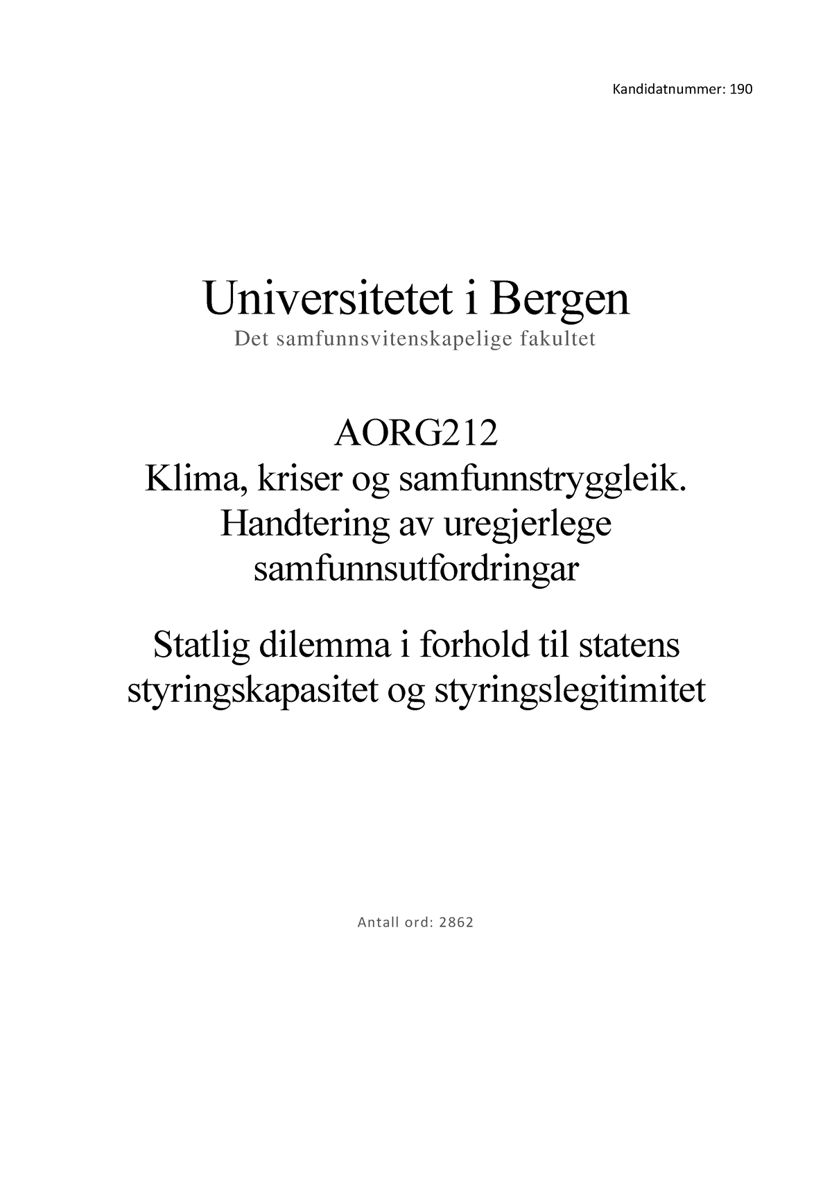 2021 Vår Aorg 212 Eksamen - Kandidatnummer: 190 Universitetet I Bergen ...