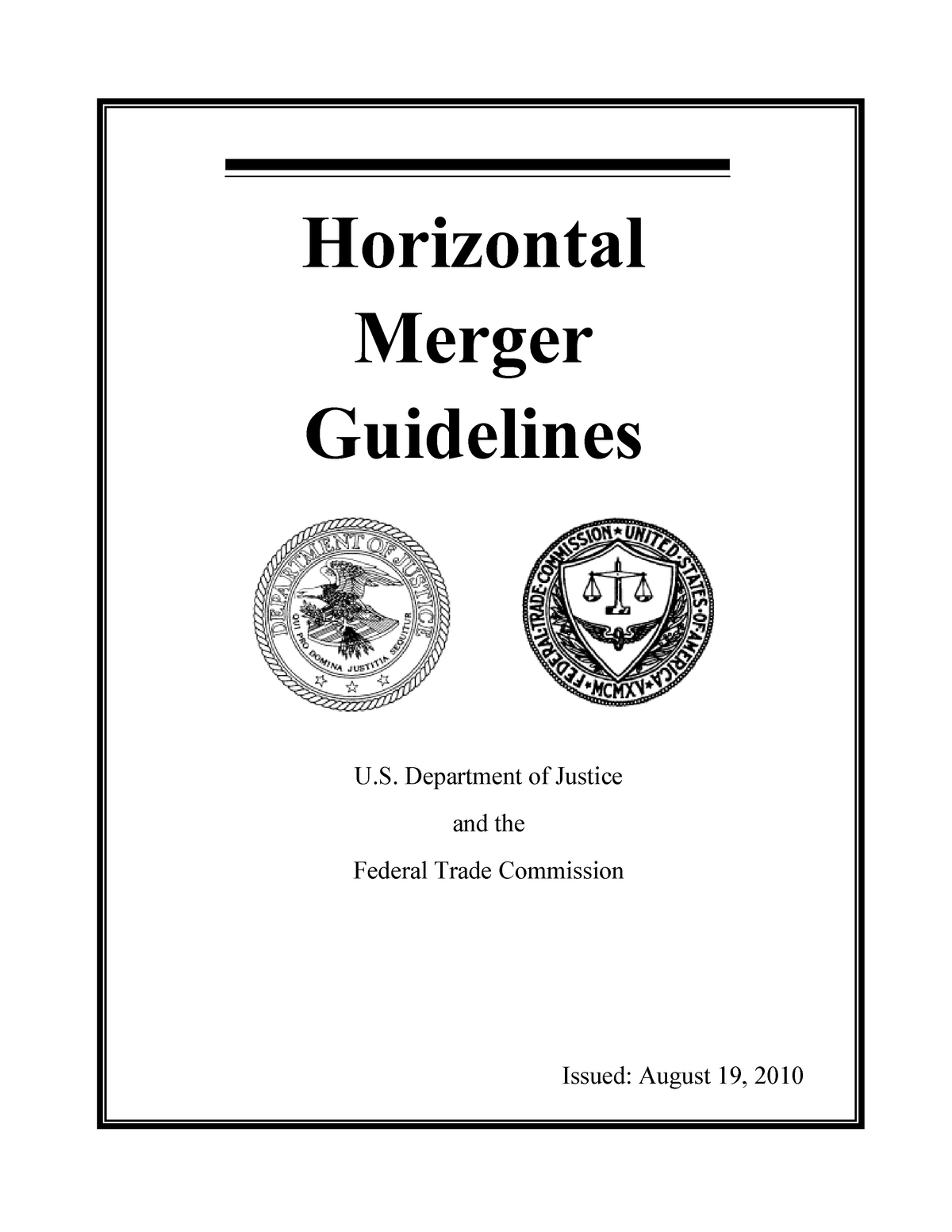 Antitrust Horizontal Merger Guidelines Horizontal Merger Guidelines