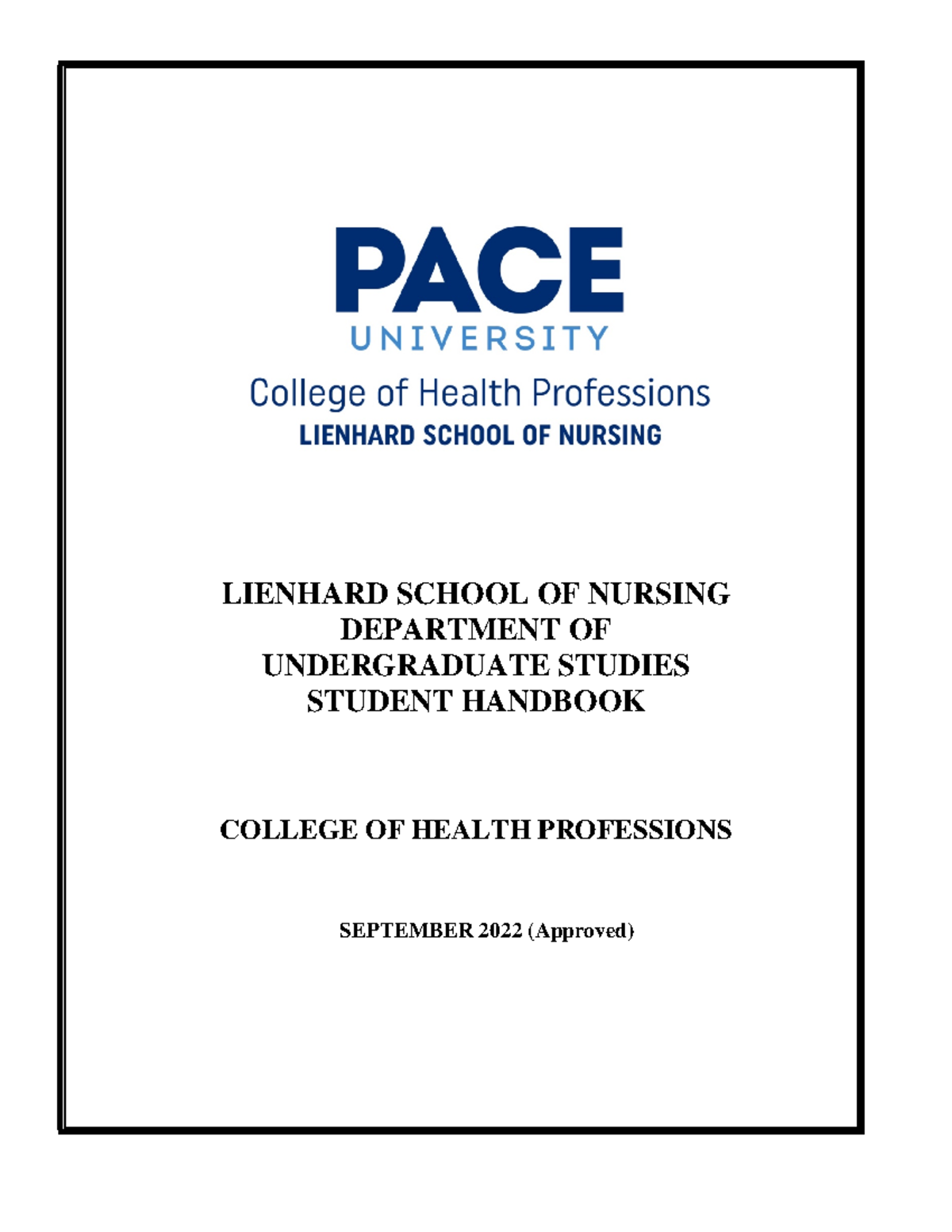 Chp Lsn Undergraduate Handbook 2022 2023 - LIENHARD SCHOOL OF NURSING ...