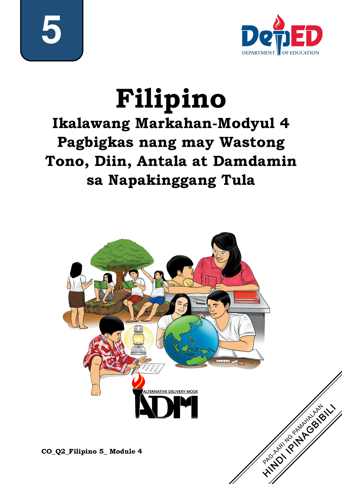 Filipino 5 Q2 Module 4 Pagbigkas Nang May Wastong Tono, Diin, Antala At ...