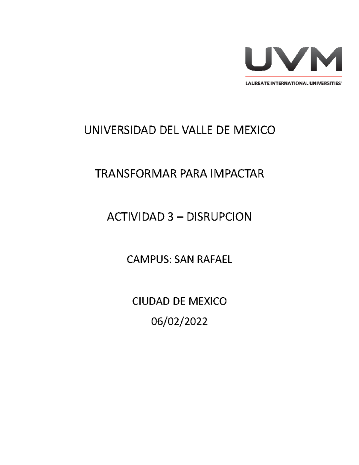 Actividad 3 Disrupcion Transformar Para Impactar - UNIVERSIDAD DEL ...