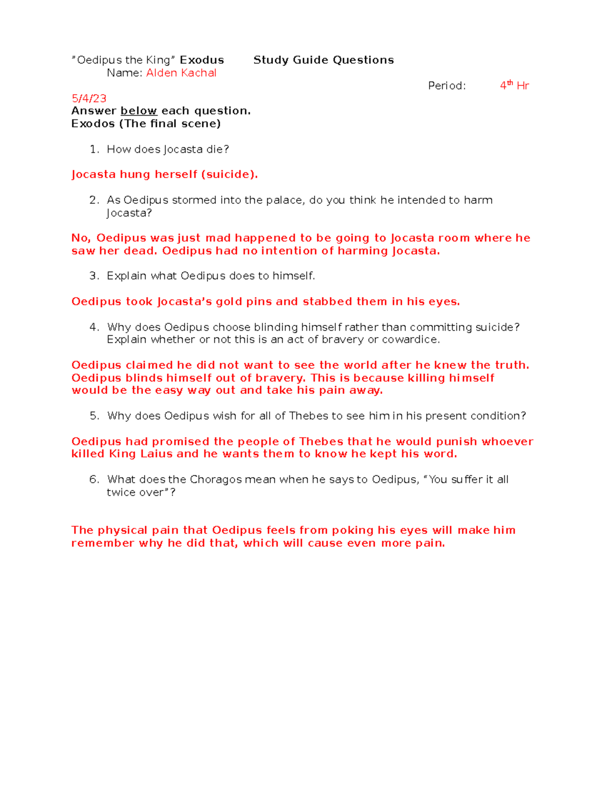 Oedipus the King Exodus SG Questions ”Oedipus the King” Exodus Study Guide Questions Name