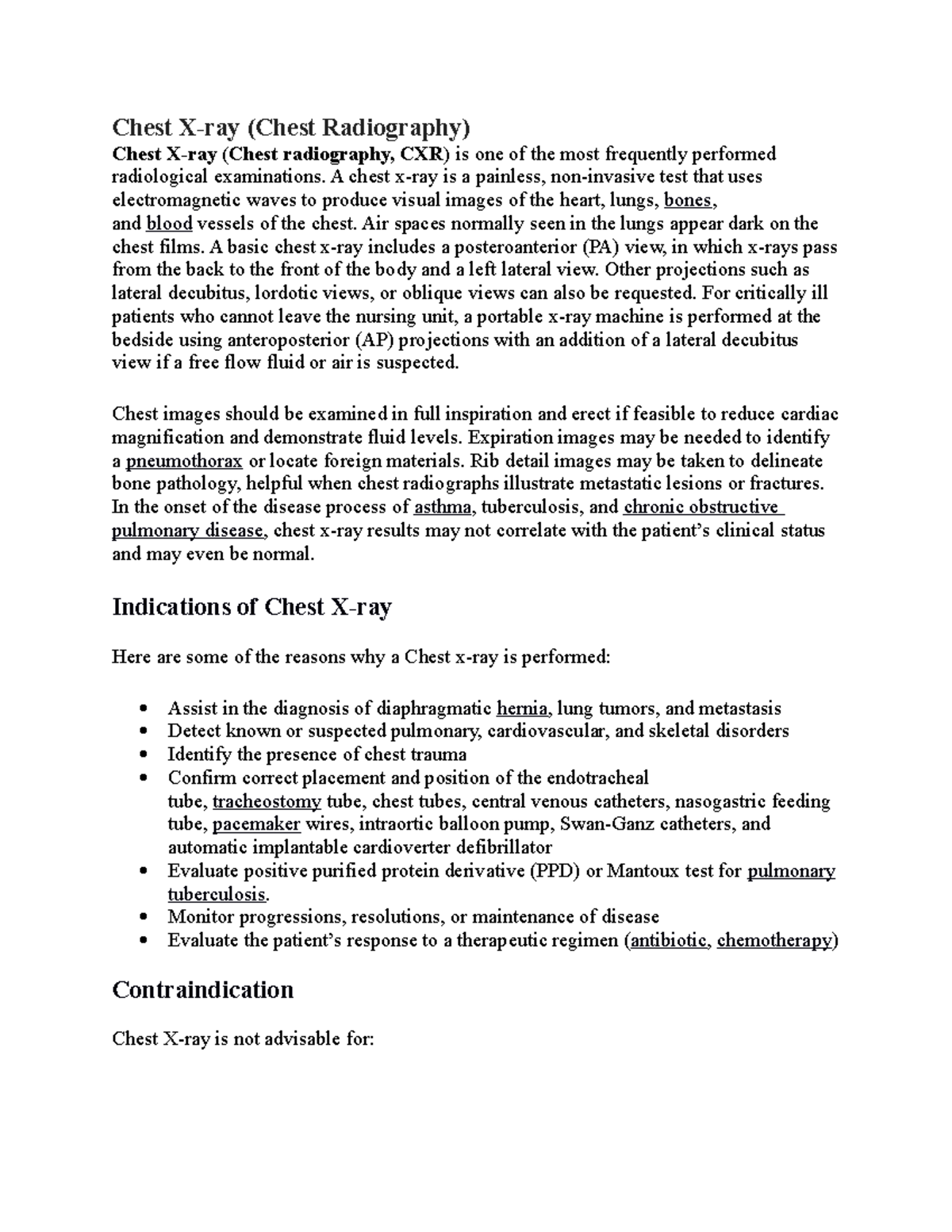 Chest X Nurses are responsible for ensuring the patient’s comfort