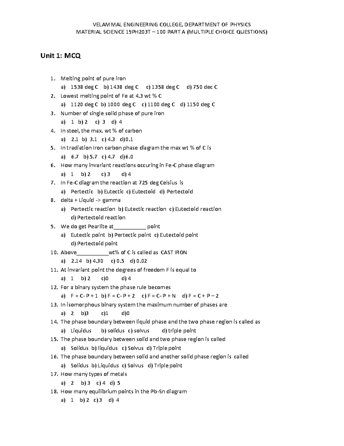 Mcq MATERIAL SCIENCE 19PH203T 100 PART A (MULTIPLE CHOICE QUESTIONS) Unit 1 MCQ Melting