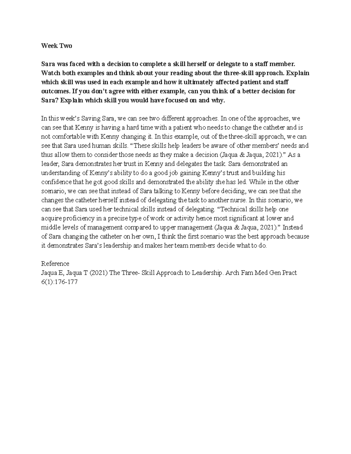 Week 2 Discussion Board - Leadership - Week Two Sara was faced with a ...