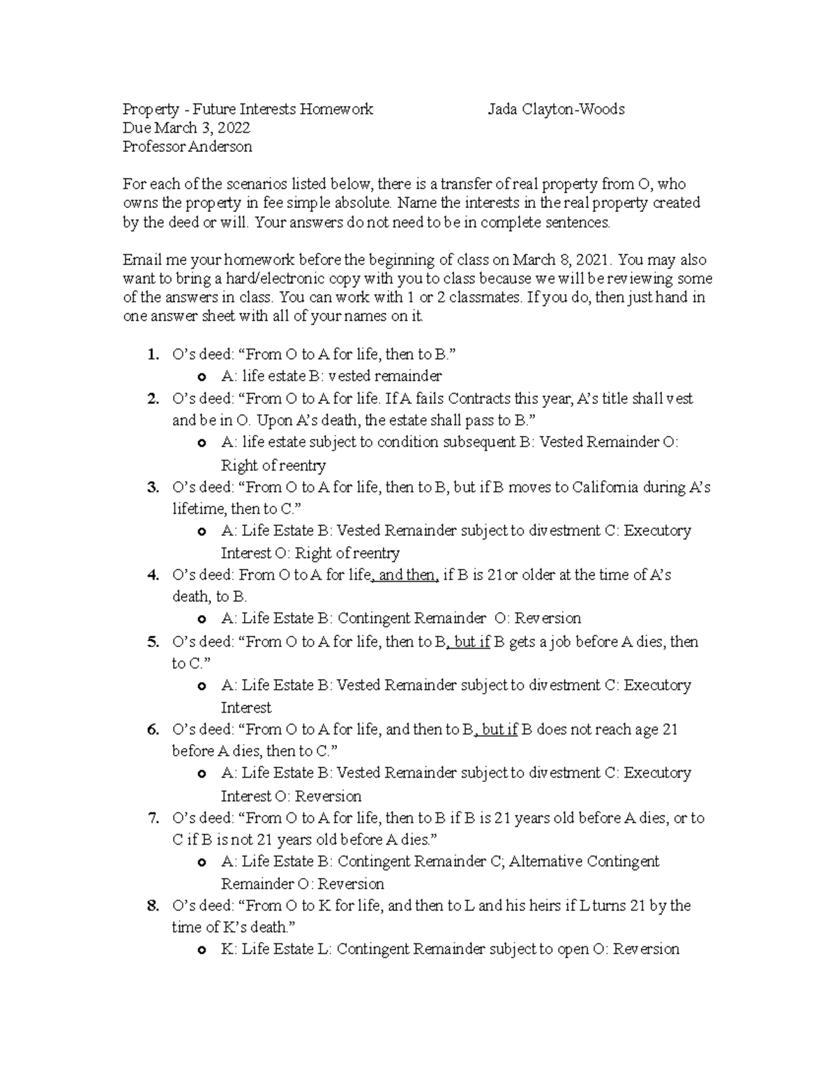 Future Interest Homework Name the interests in the real property