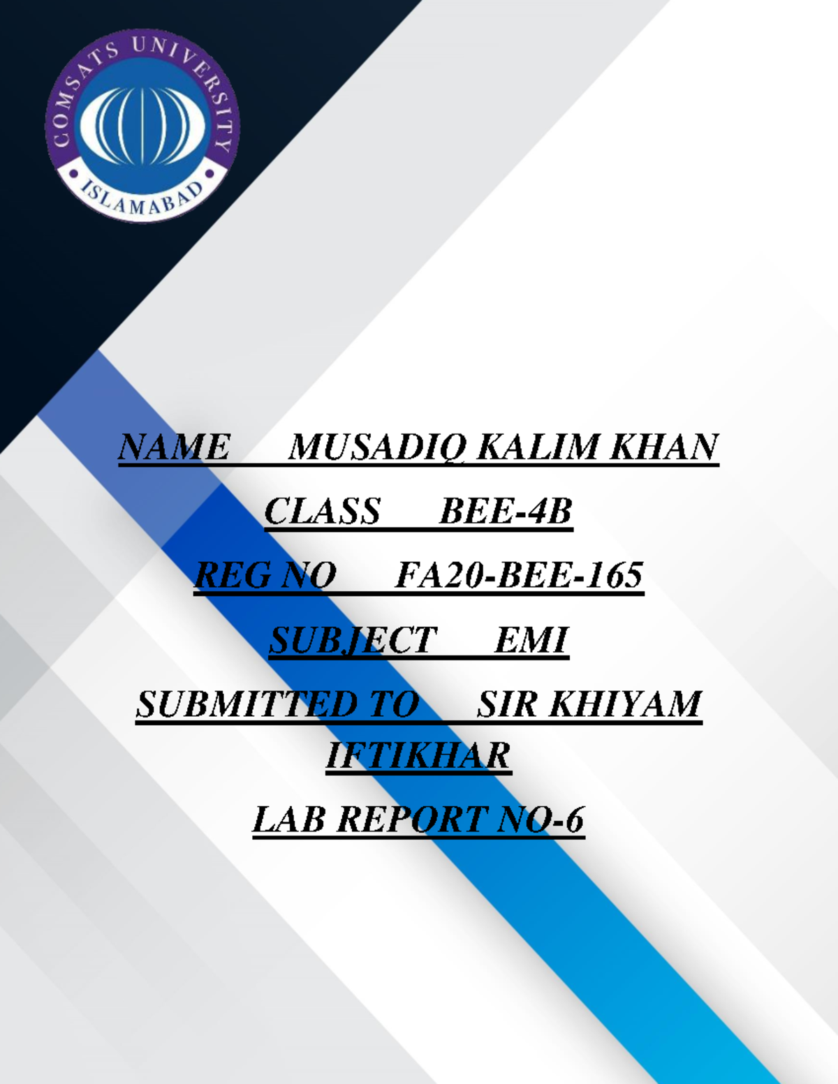 MKK 165 EMI LAB 6 - emi - NAME MUSADIQ KALIM KHAN CLASS BEE-4B REG NO ...