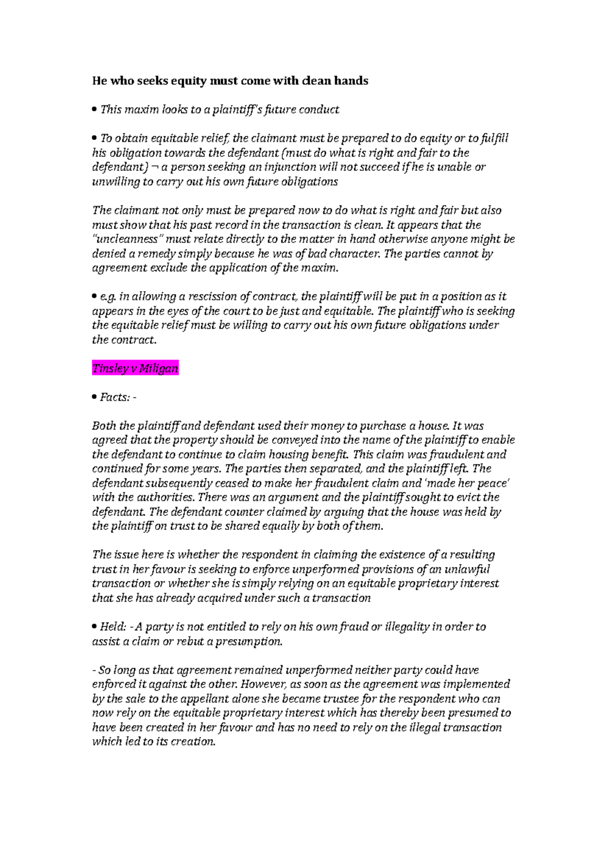 Additional case on selected Maxims of Equity He who seeks equity must