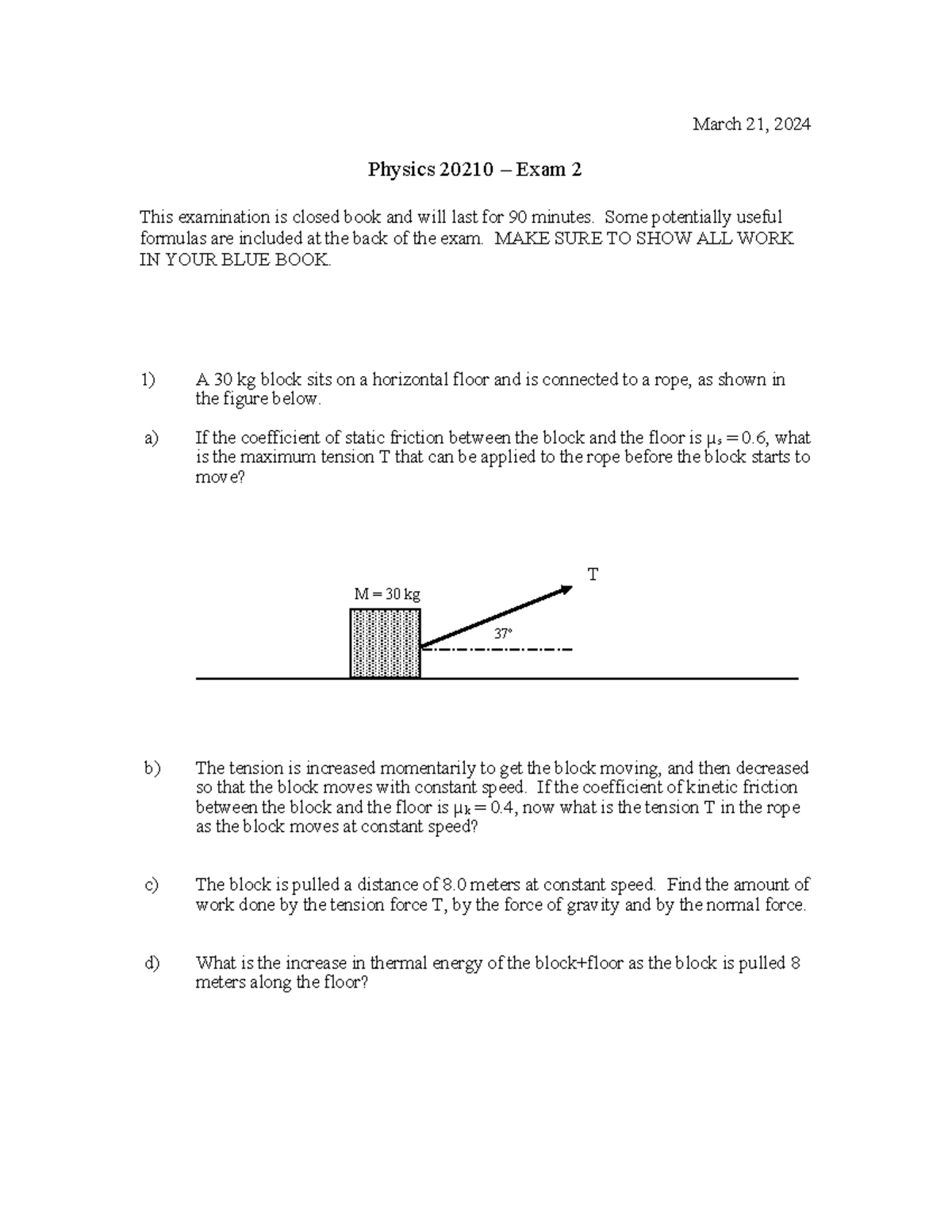 SP24 Exam 2 - Practice test 2 - March 21, 2024 Physics 20210 – Exam 2 ...