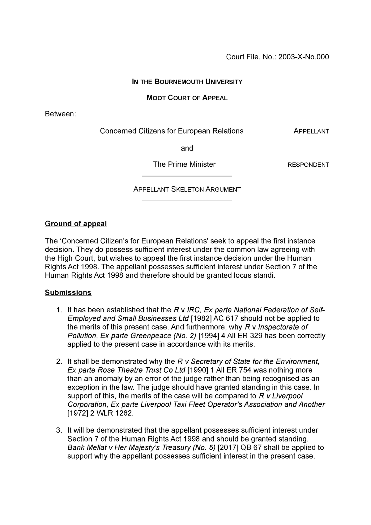 Skeleton Argument Court File No 2003 X No IN THE BOURNEMOUTH UNIVERSITY MOOT COURT OF 