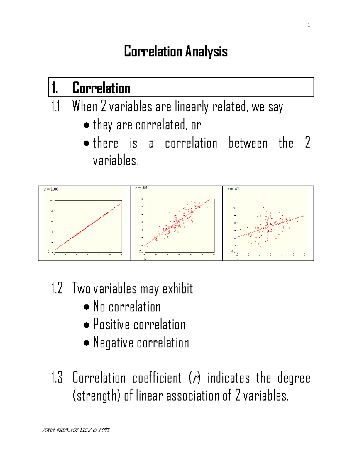 Correlation Practical - 1 Correlation Analysis 1. Correlation 1 When 2 ...